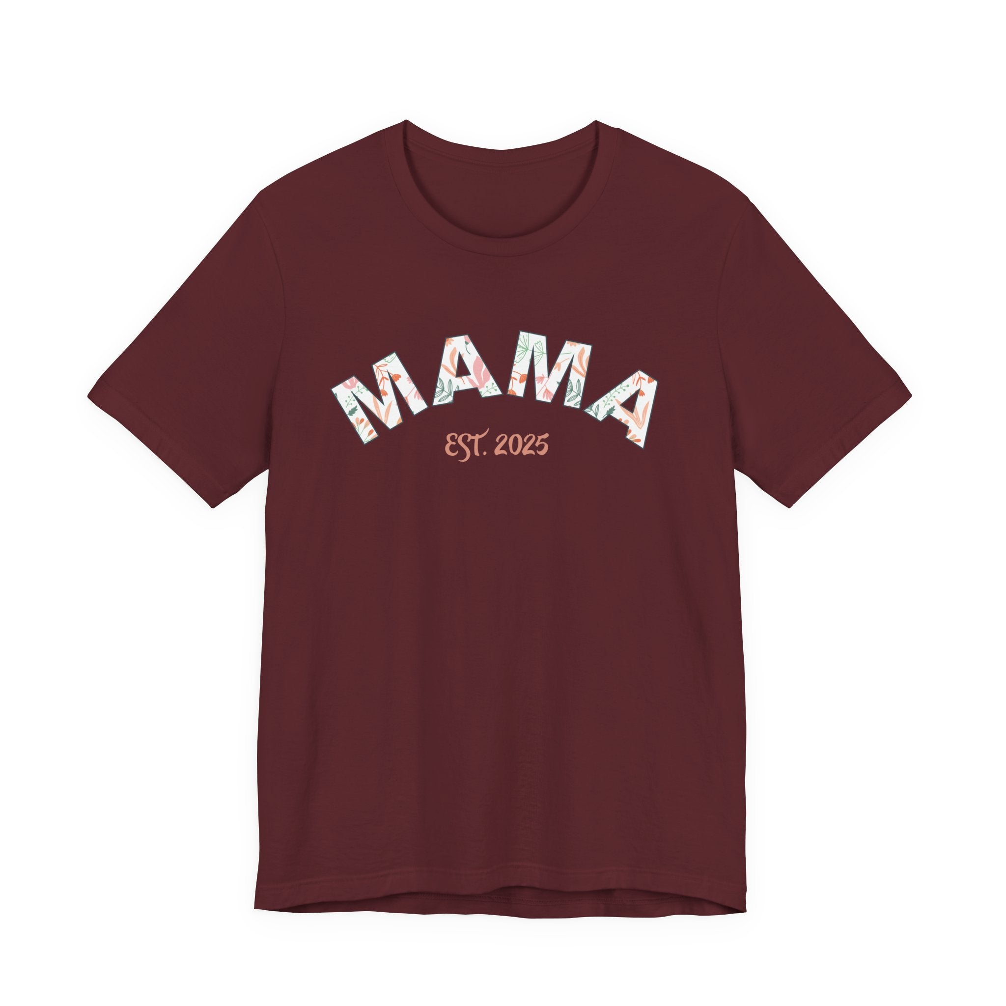 Teeshirt: Mama EST. 2025 - Pink Logo