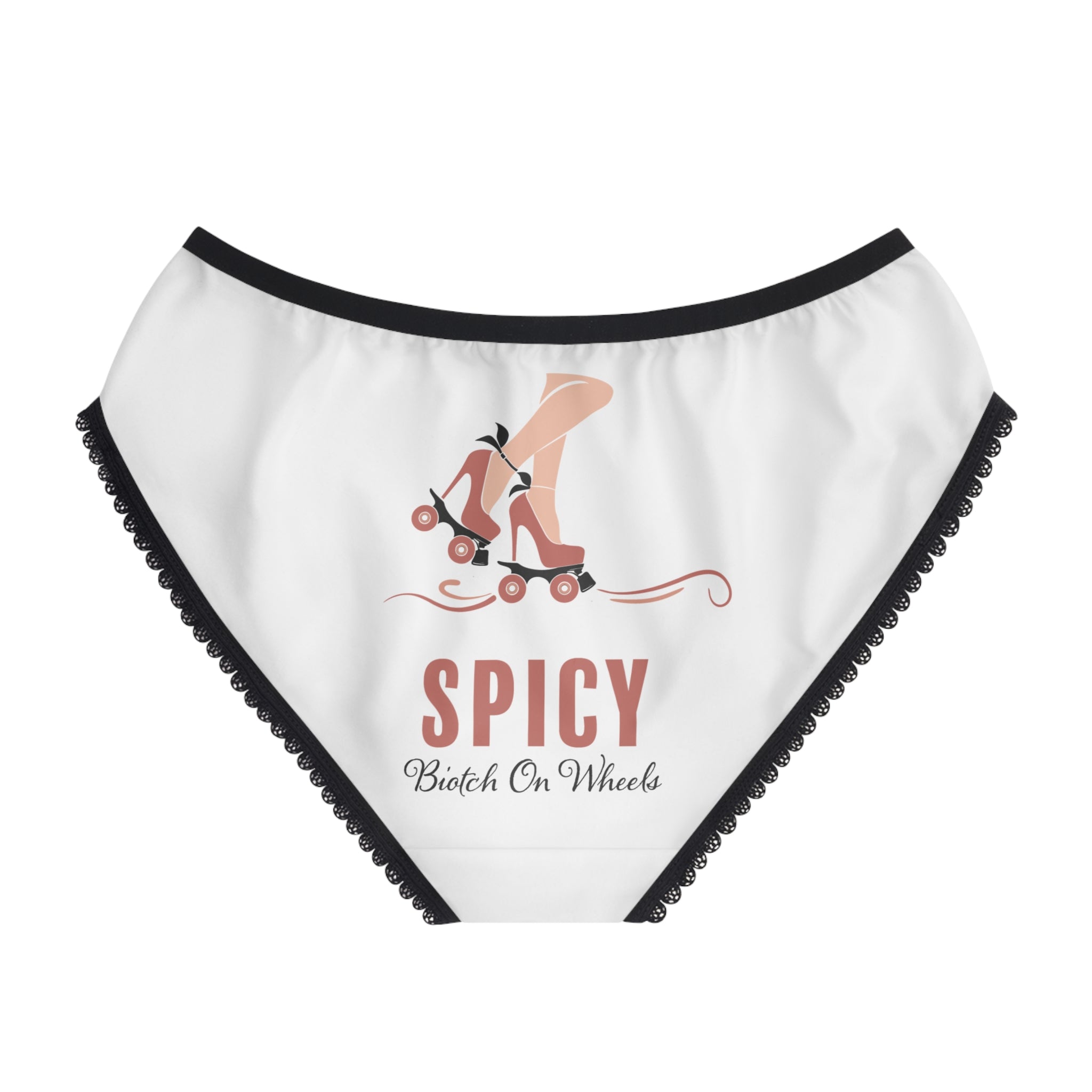 Underwear: Spicy Biotch on Wheels