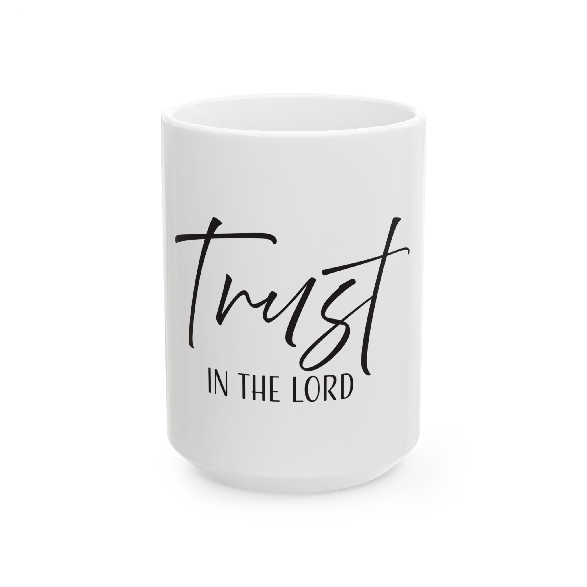 Ceramic Mug: Inspirational - Trust In The Lord
