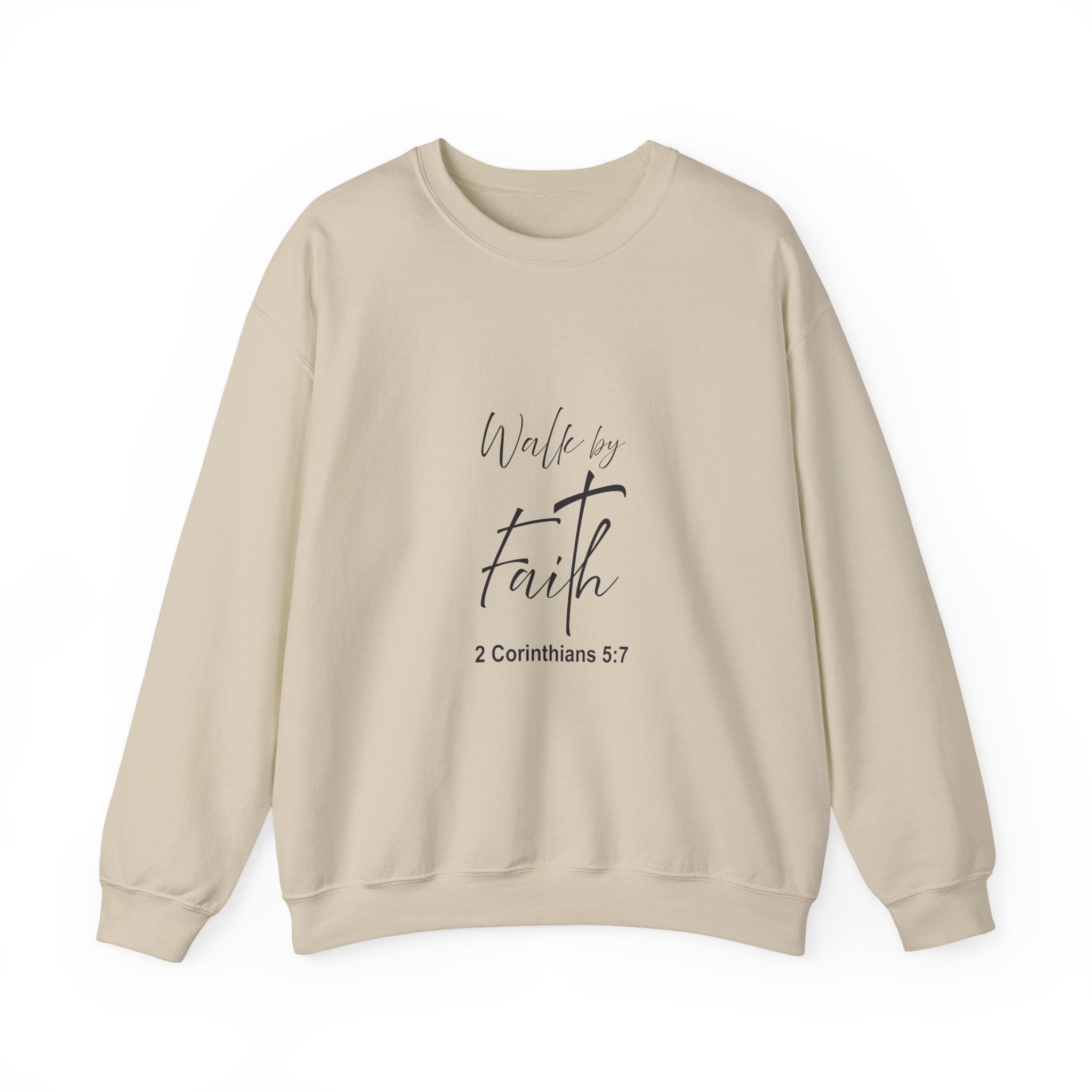Sweatshirt: Inspirational - Walk by faith