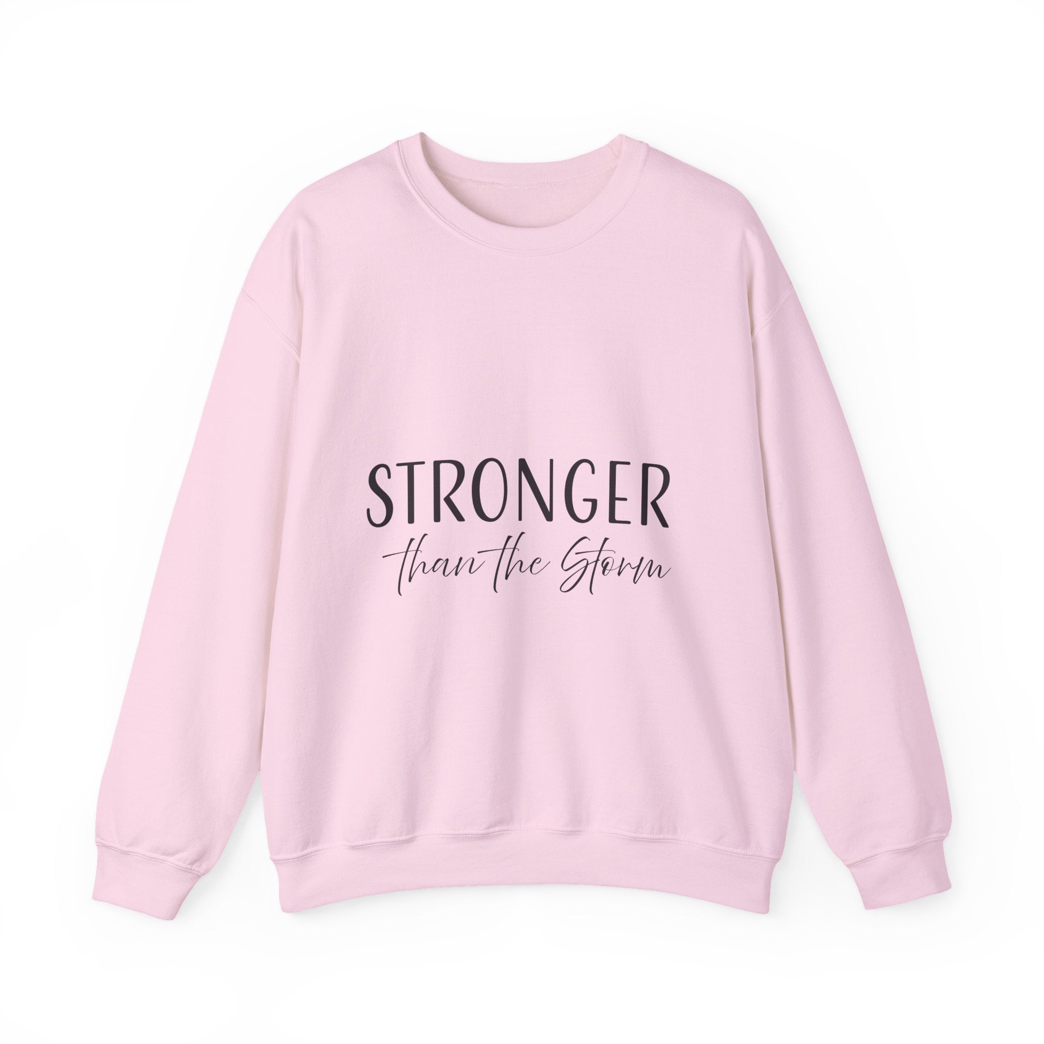 Sweatshirt: Inspirational - Stronger Than the Storm