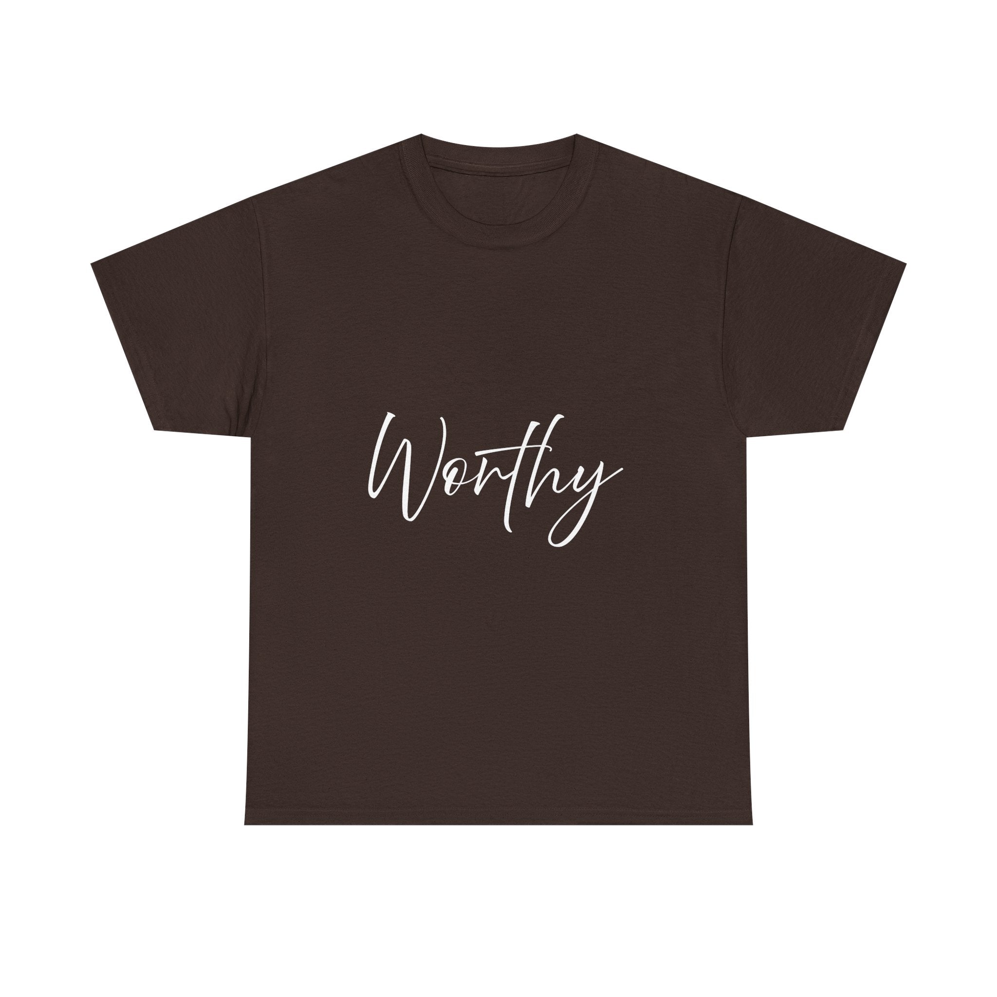 Teeshirt: Inspirational -Worthy