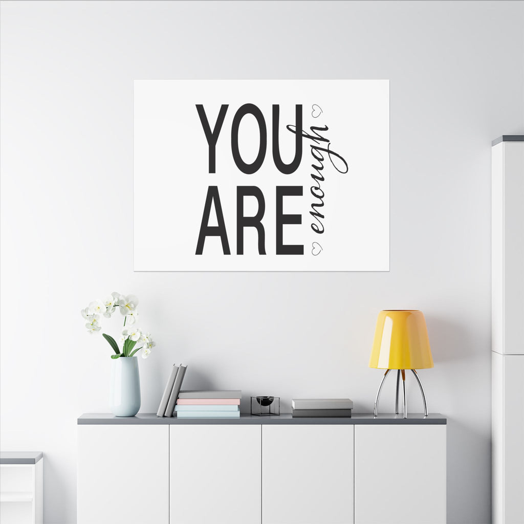 Canvas Wall Art:  Inspirational - You Are Enough