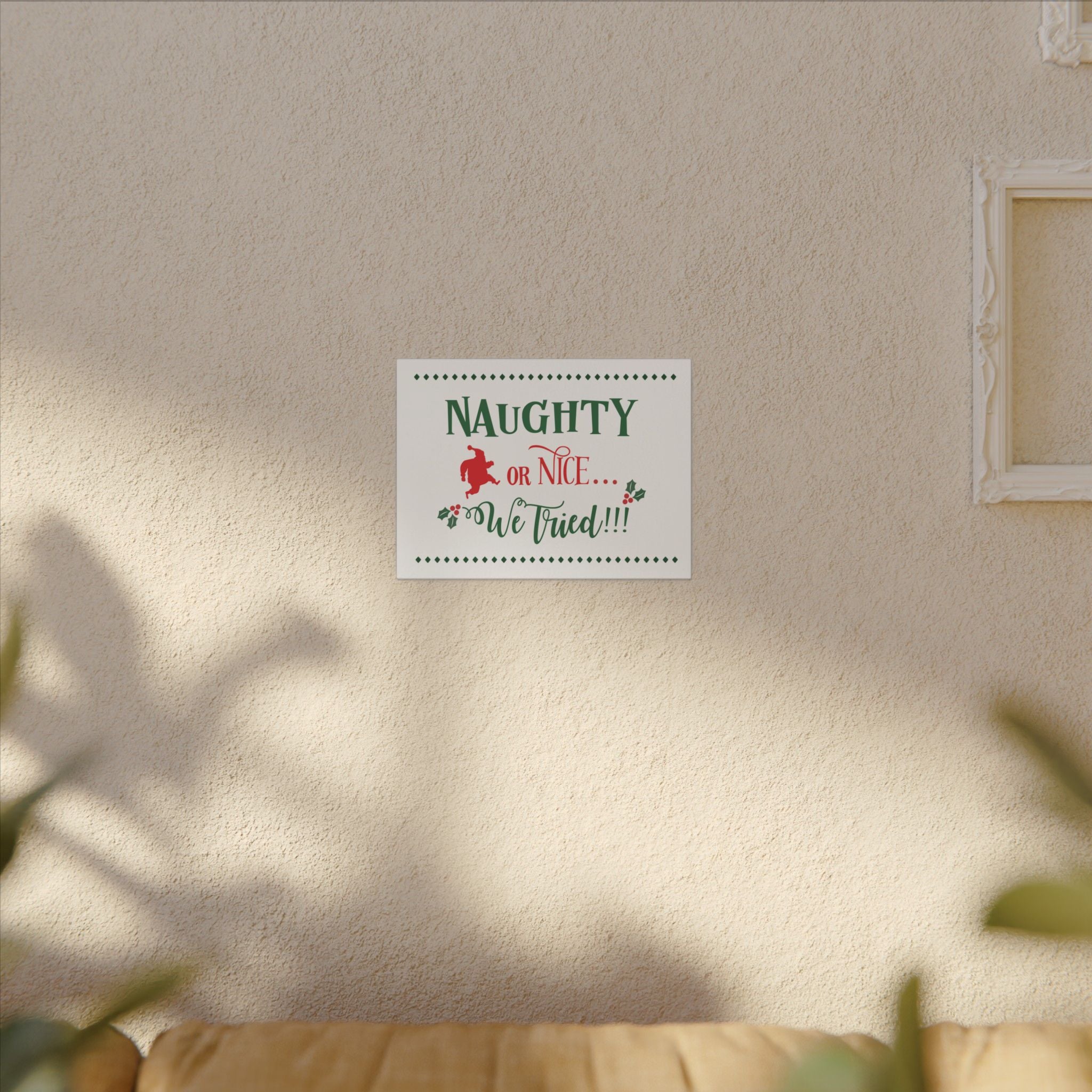 Naughty or Nice We Tried Canvas Wall Art — Funny Christmas Holiday Decor