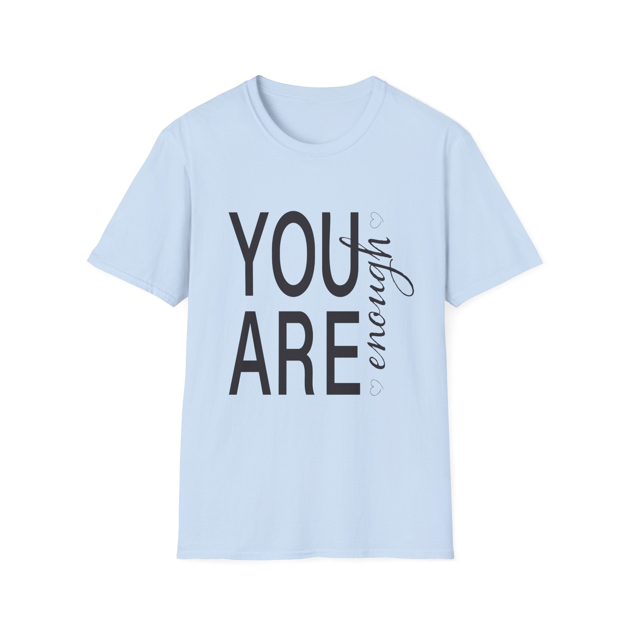 Teeshirt: Inspirational - You Are Enough