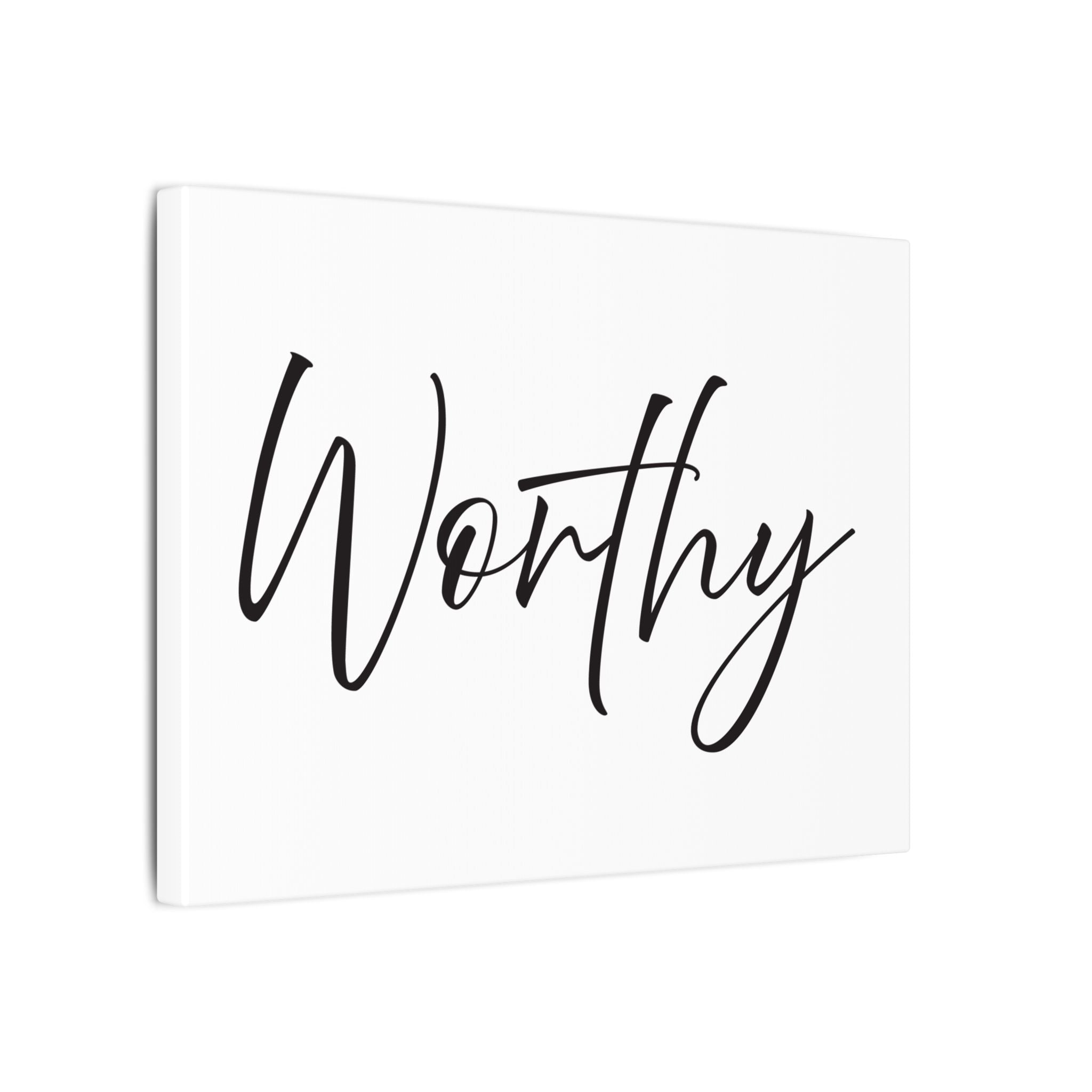 Canvas Wall Art:  Inspirational - Worthy