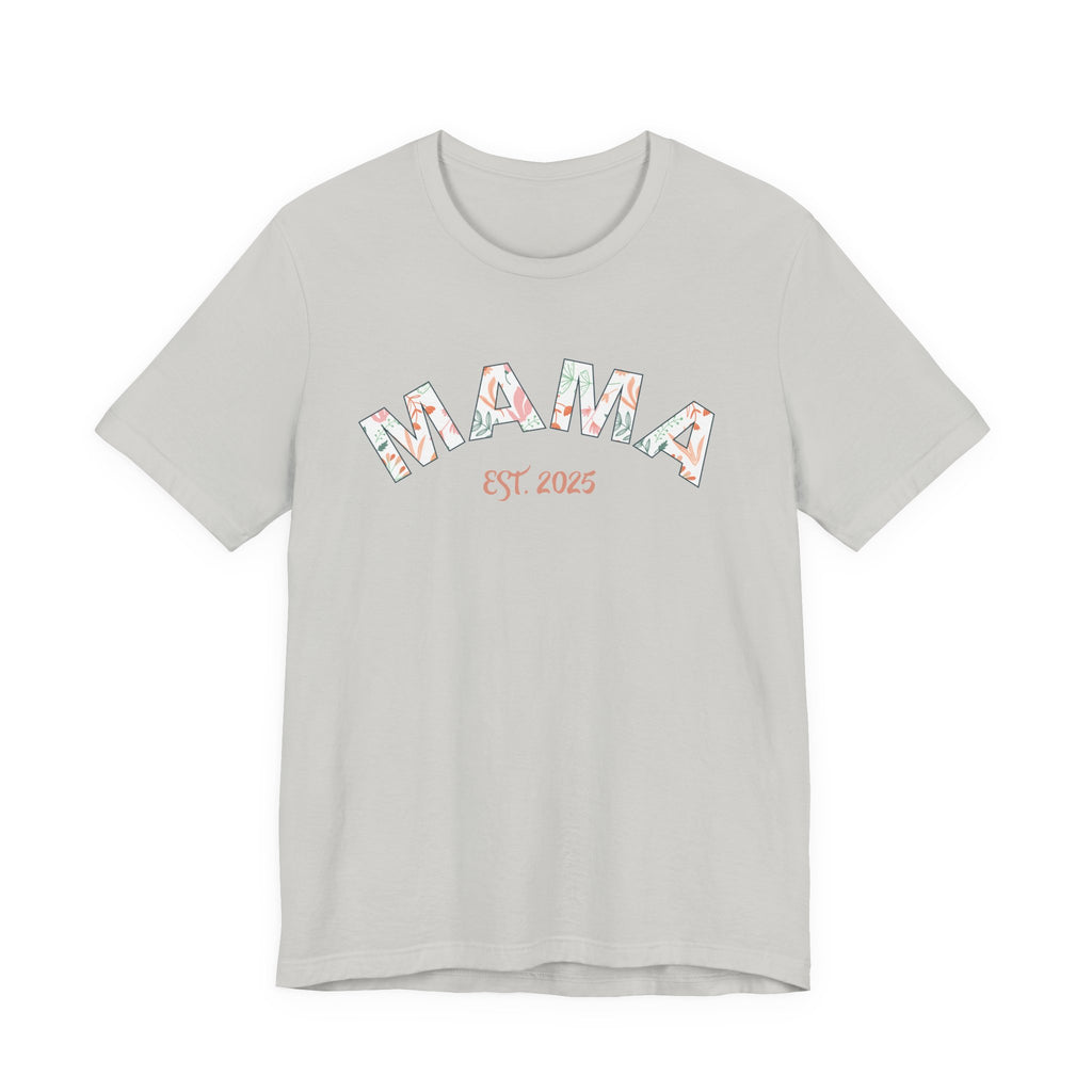 Teeshirt: Mama EST. 2025 - Pink Logo
