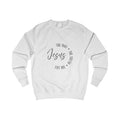 Sweatshirt: Inspirational - Jesus