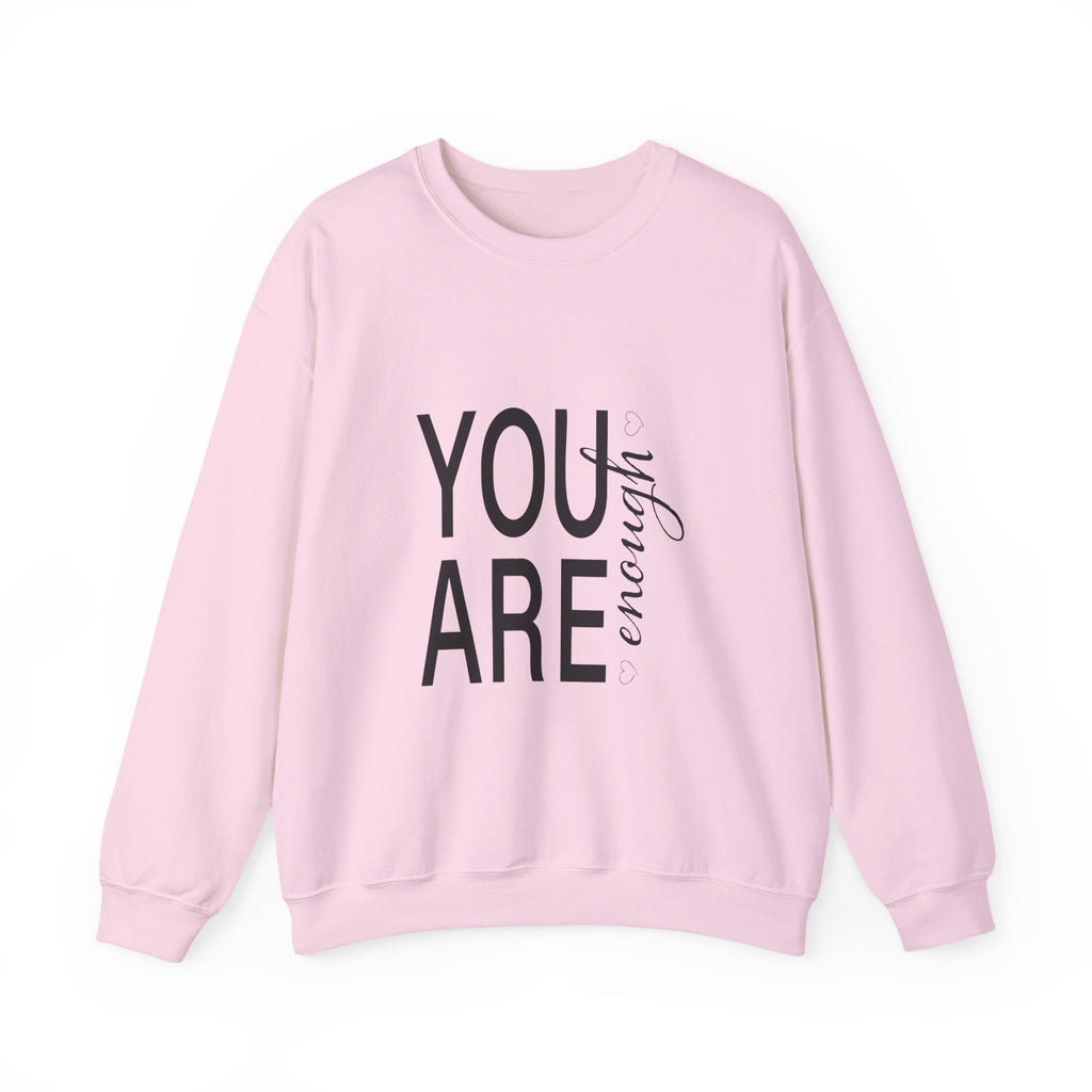 Sweatshirt: Inspirational - You are enough