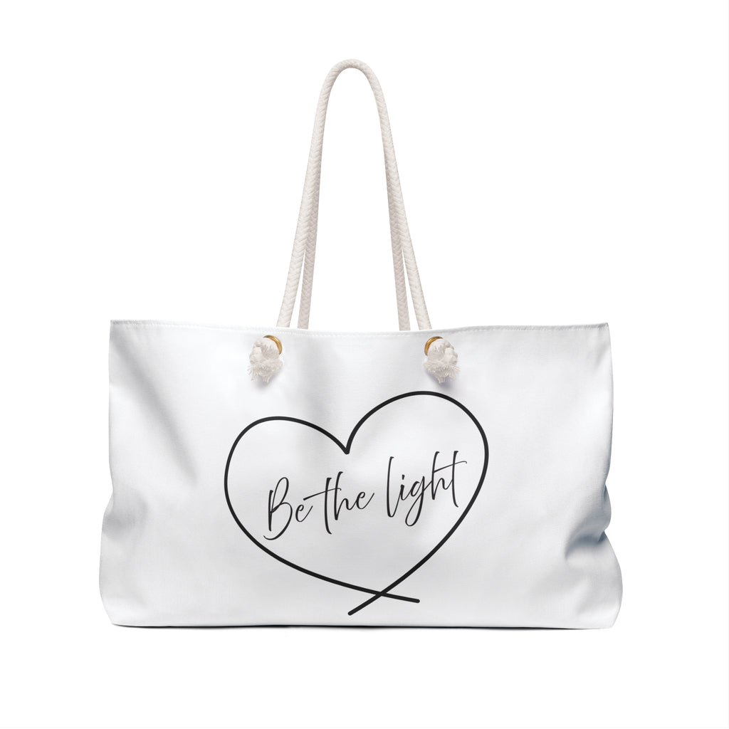 Weekender Bag: Inspirational - Be the Light