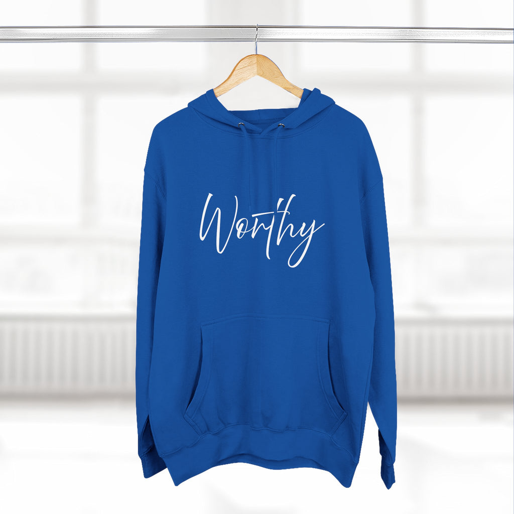 Hoodie: Inspirational - Worthy