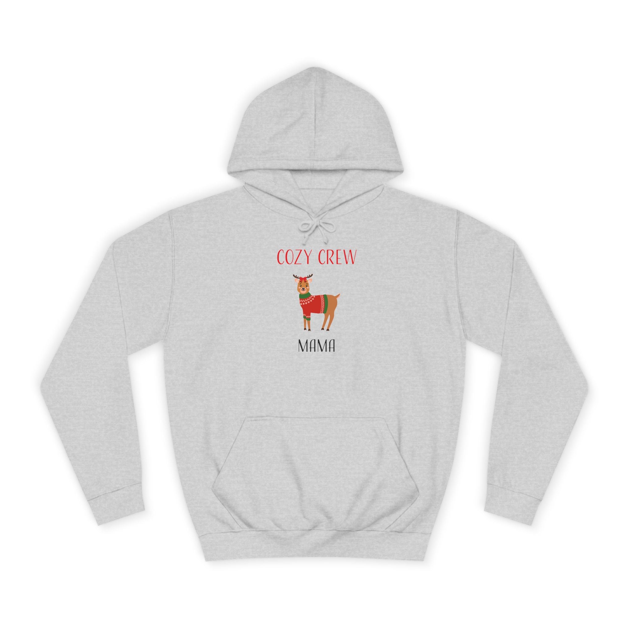 Hoodie: Cozy Crew Reindeer Mama (Adult)
