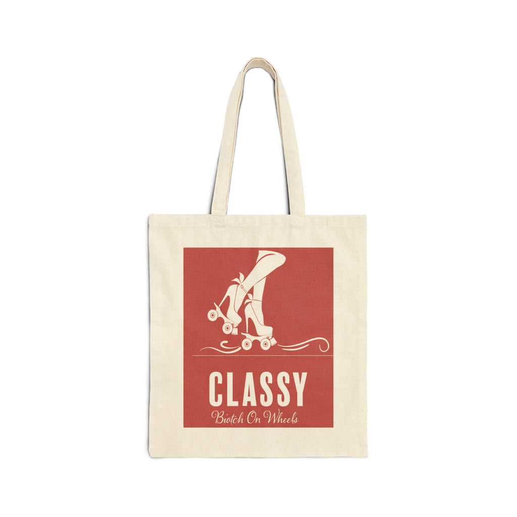 Tote Bag: Classy Biotch On Wheels