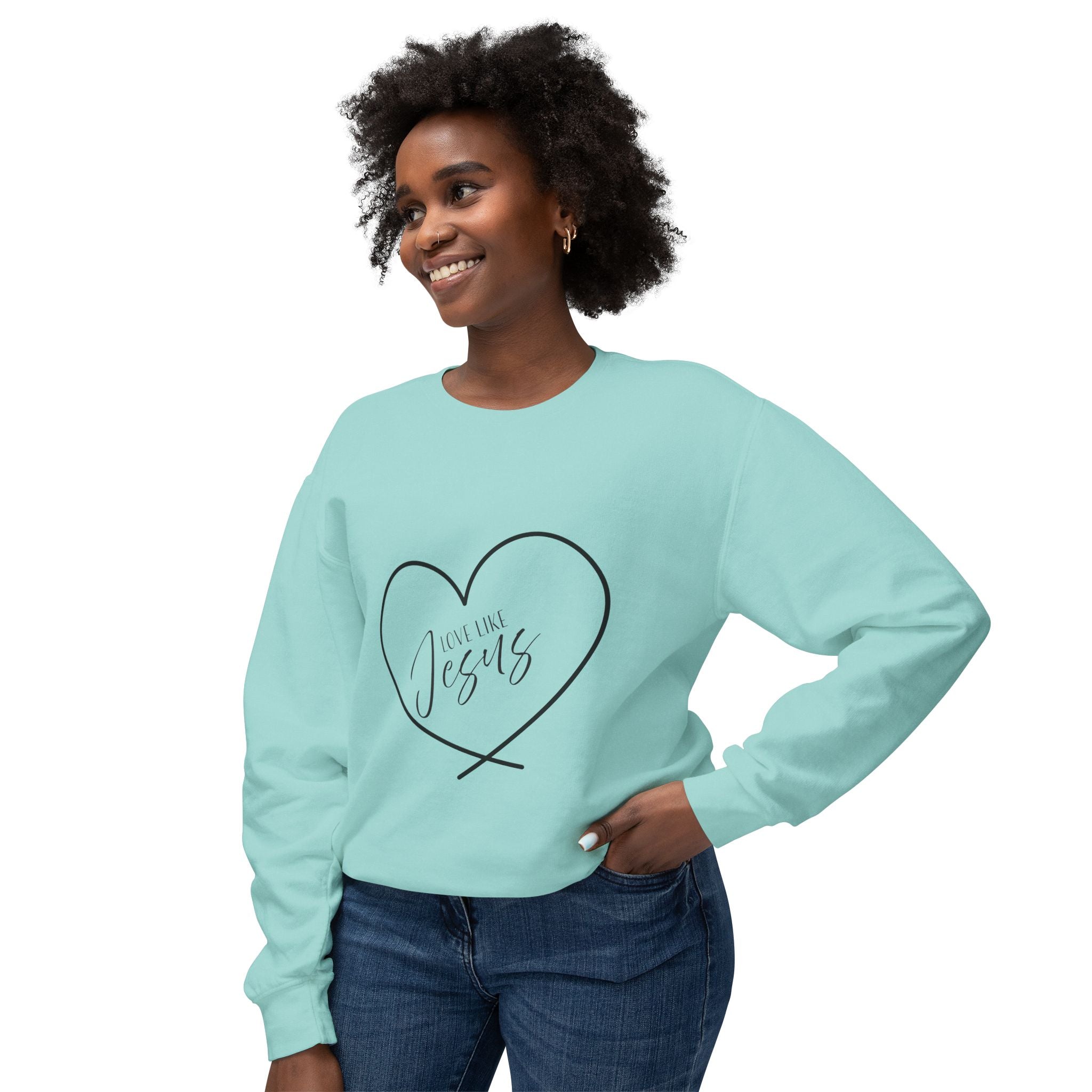 Sweatshirt:  Inspirational - Love Like Jesus
