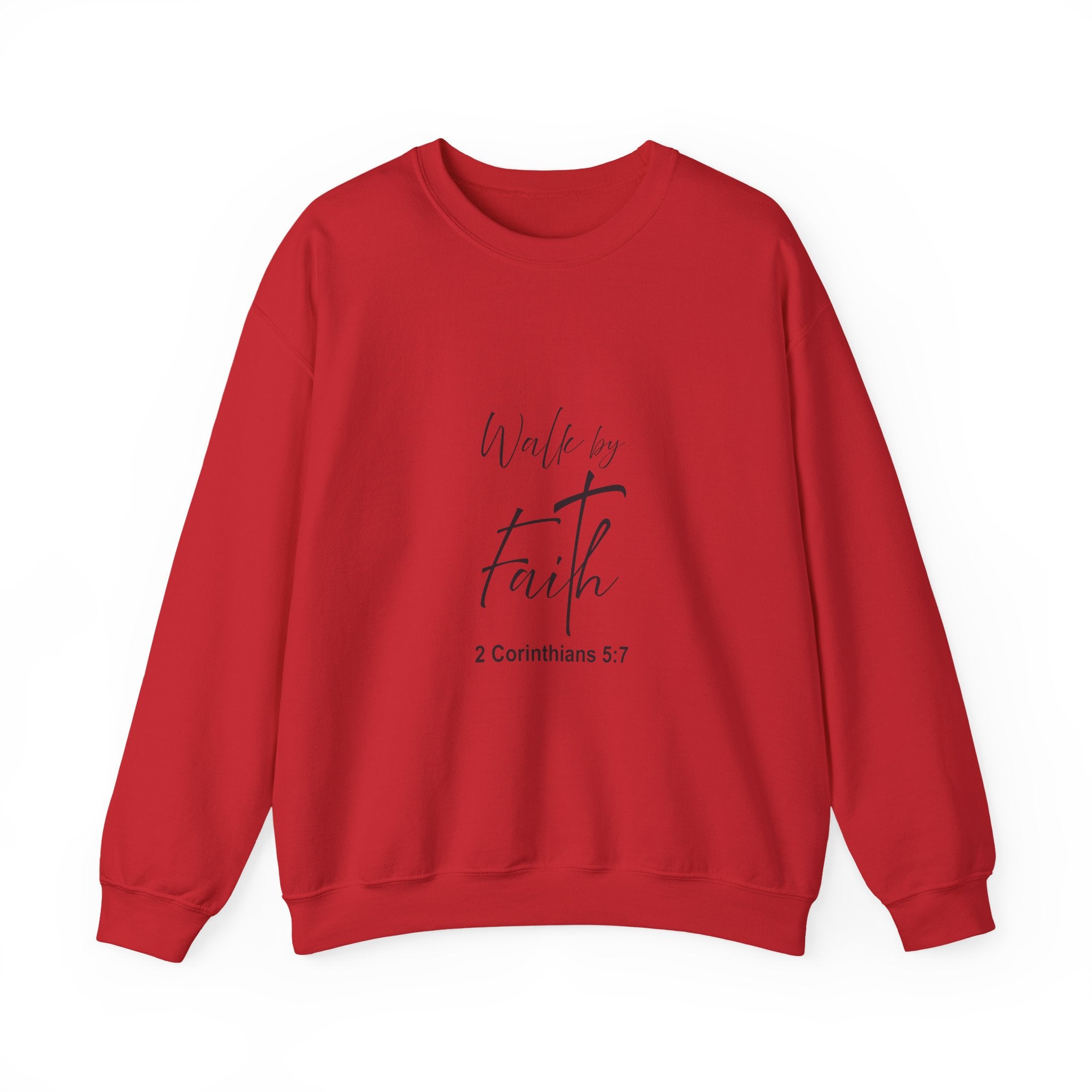 Sweatshirt: Inspirational - Walk by faith