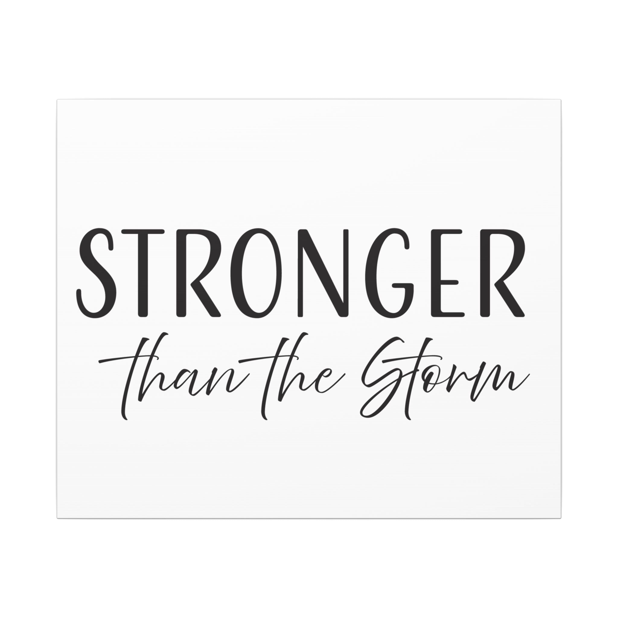 Canvas Wall Art:  Inspirational - Stronger Than the Storm