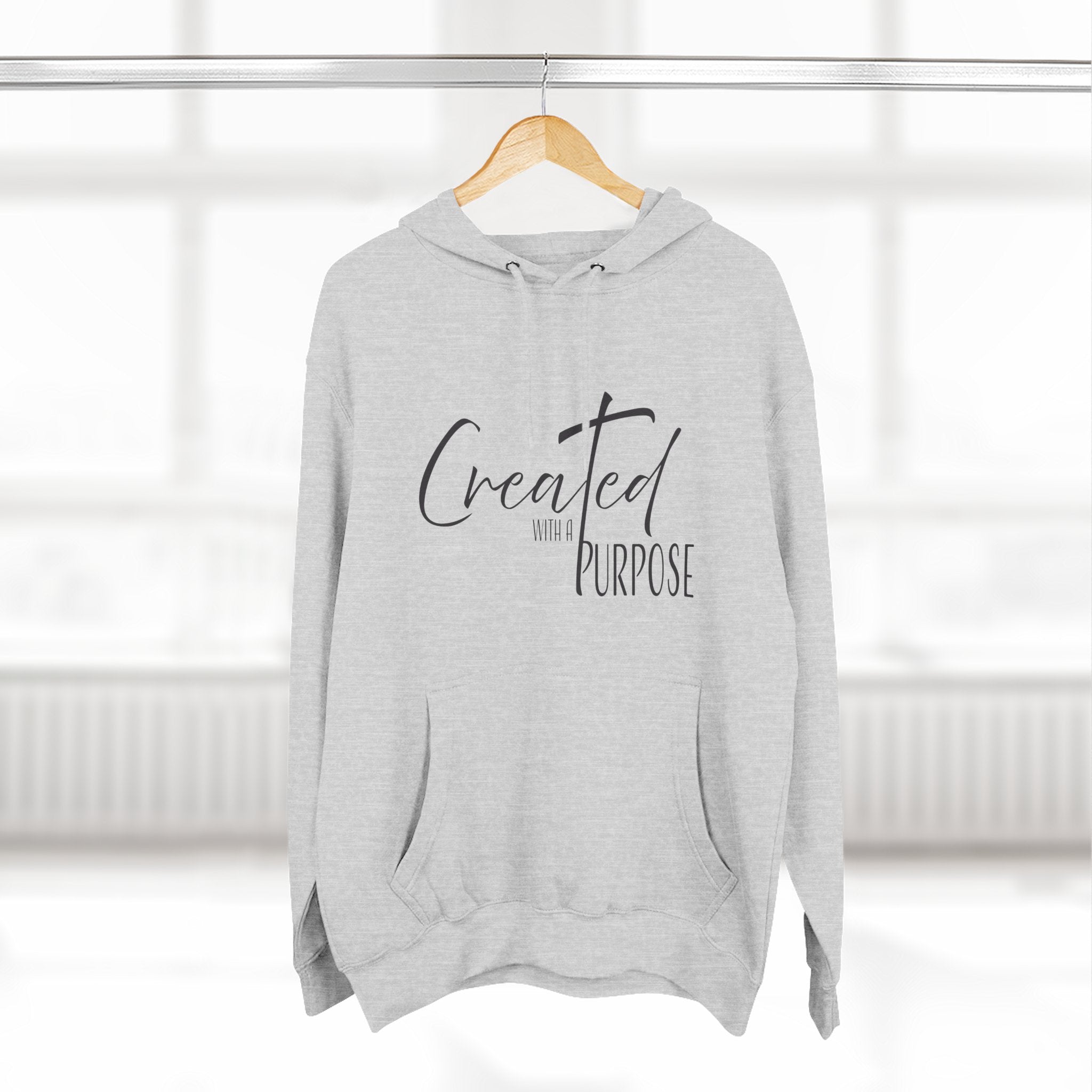 Hoodie: Inspirational - Created with a purpose