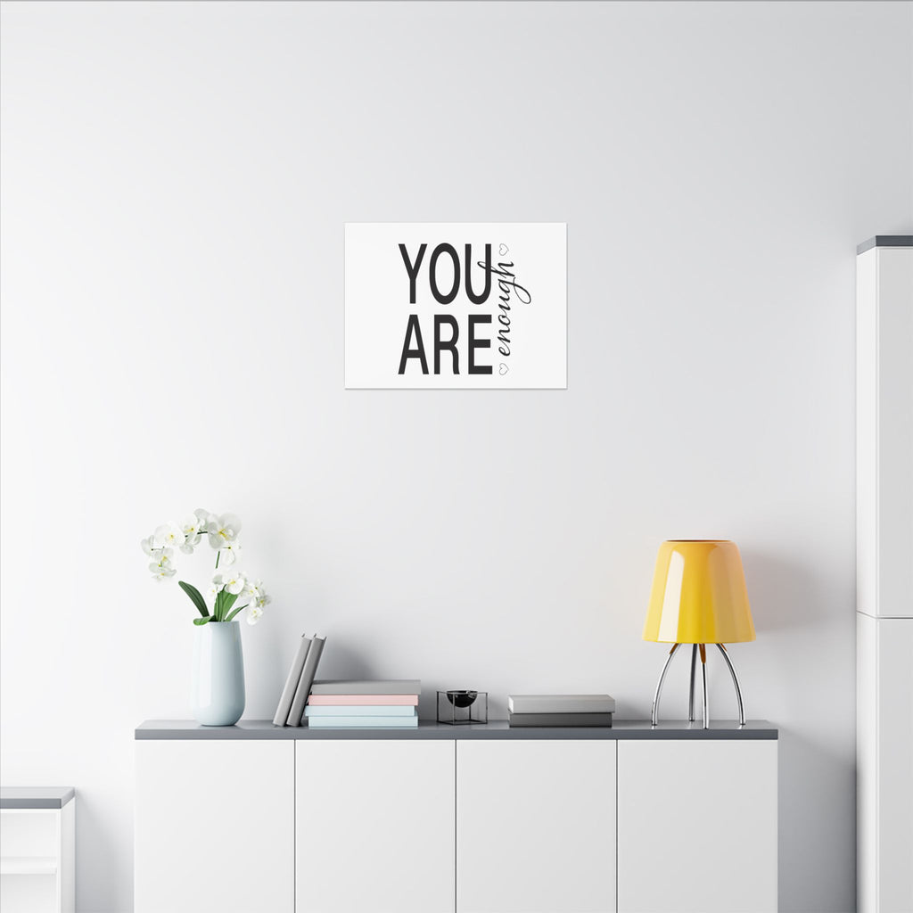 Canvas Wall Art:  Inspirational - You Are Enough