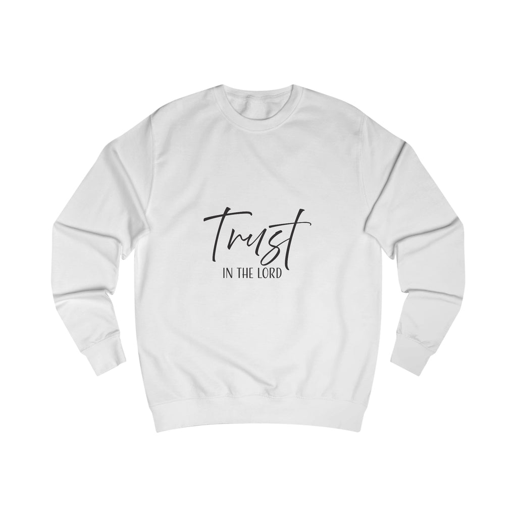 Sweatshirt: Inspirational  - Trust in the Lord