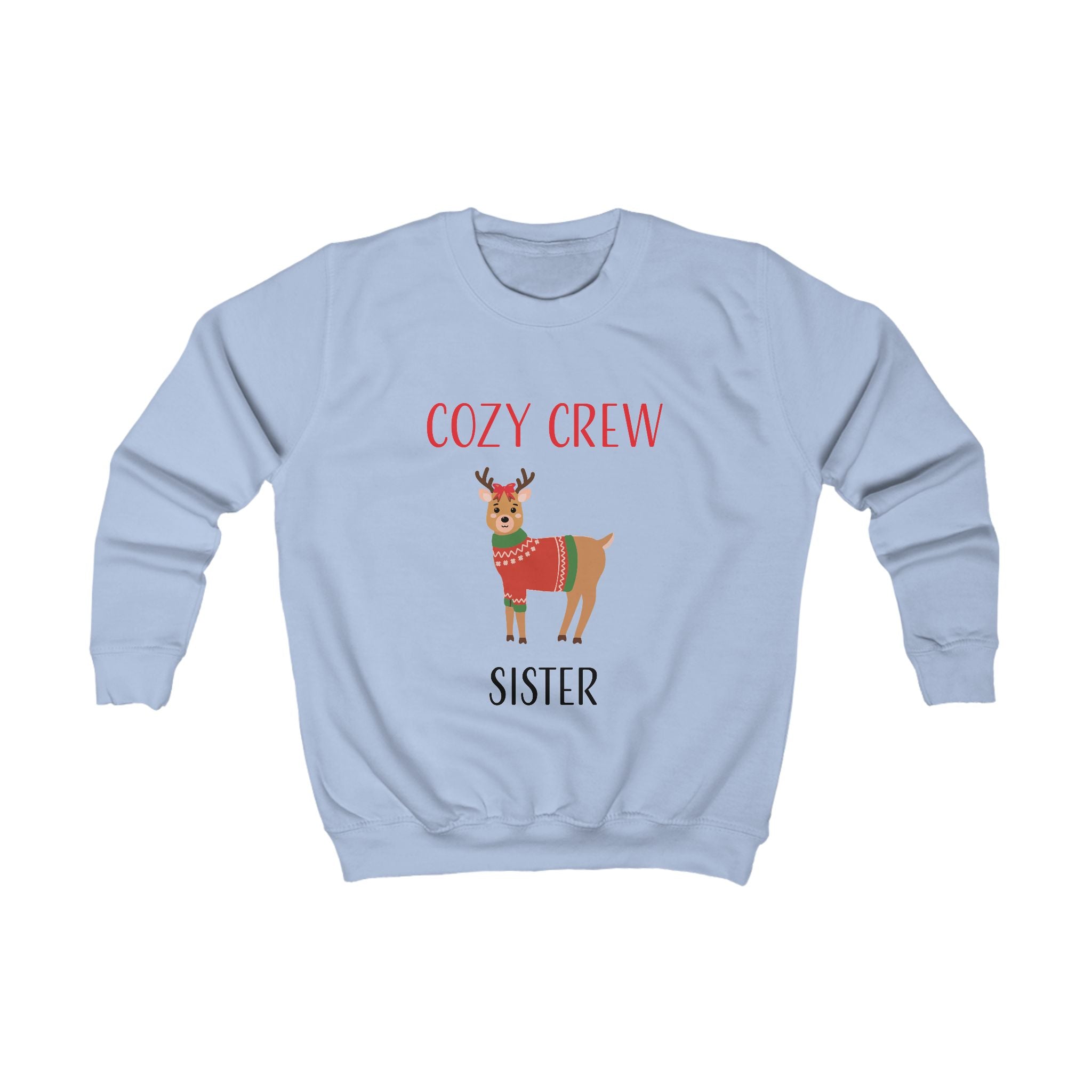 Sweatshirt: Cozy Crew Reindeer Sister (Kids)