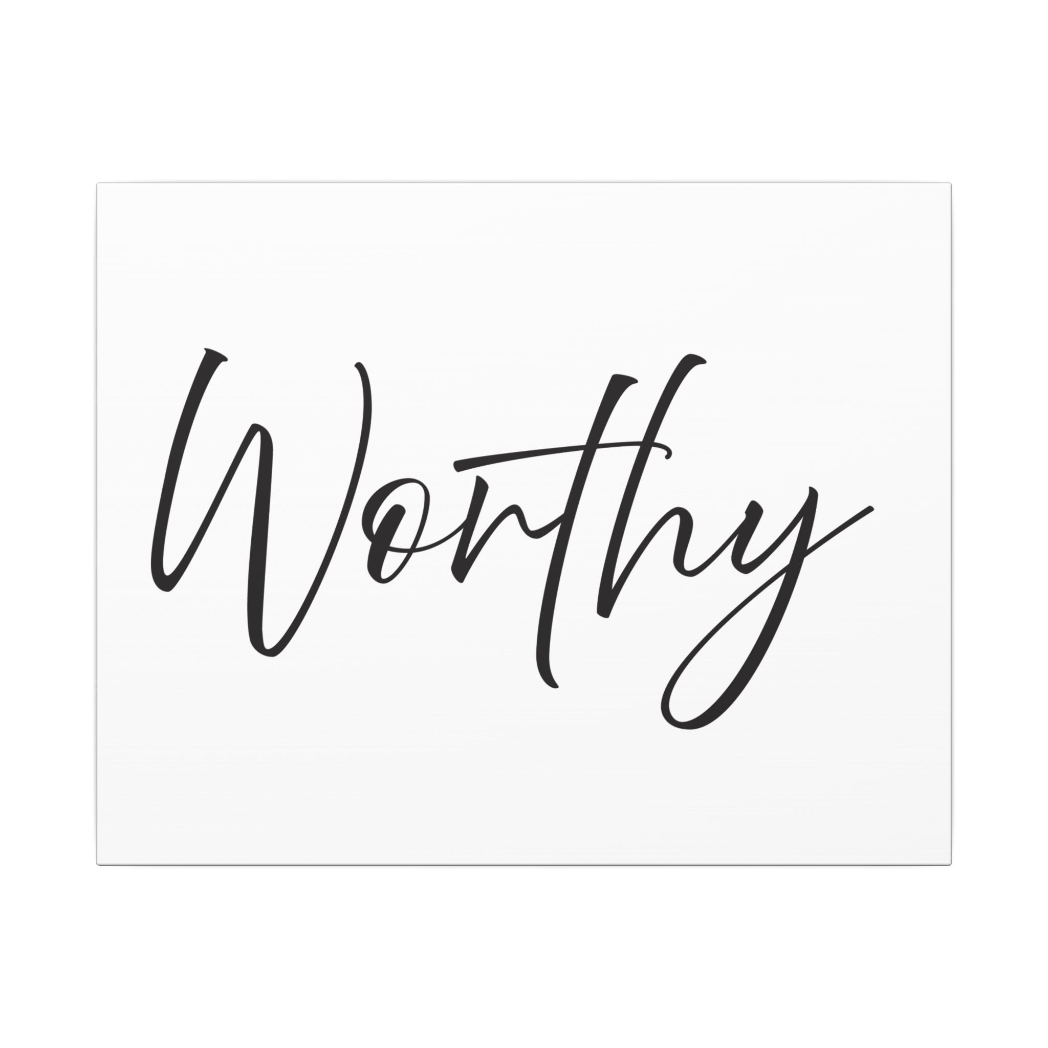 Canvas Wall Art:  Inspirational - Worthy