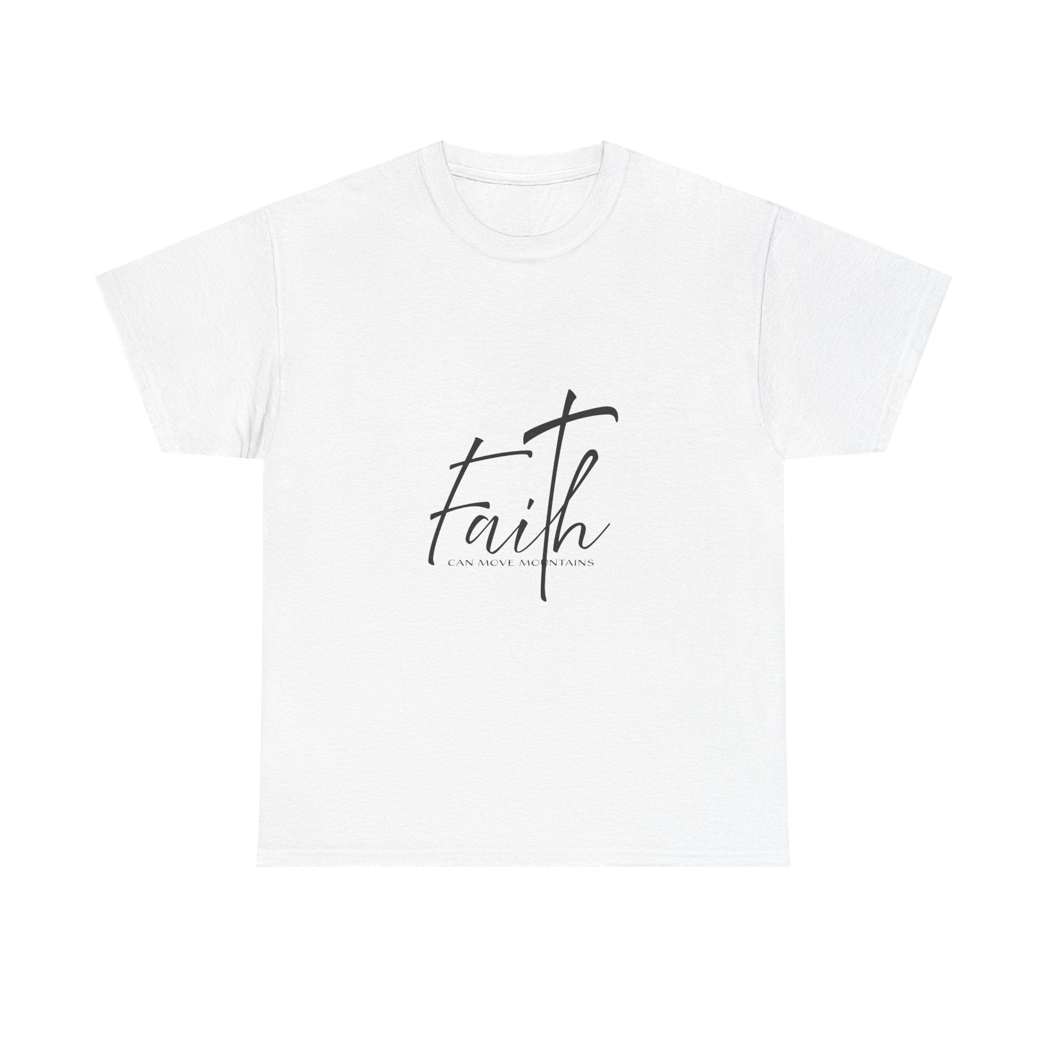Teeshirt: Inspirational - Faith can move mountains