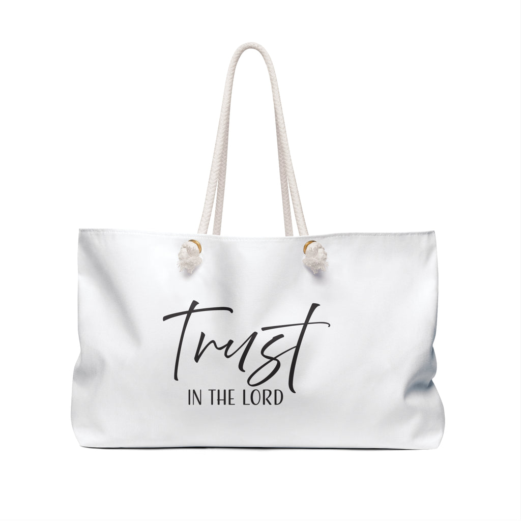 Weekender Bag: Inspirational - Trust in the Lord