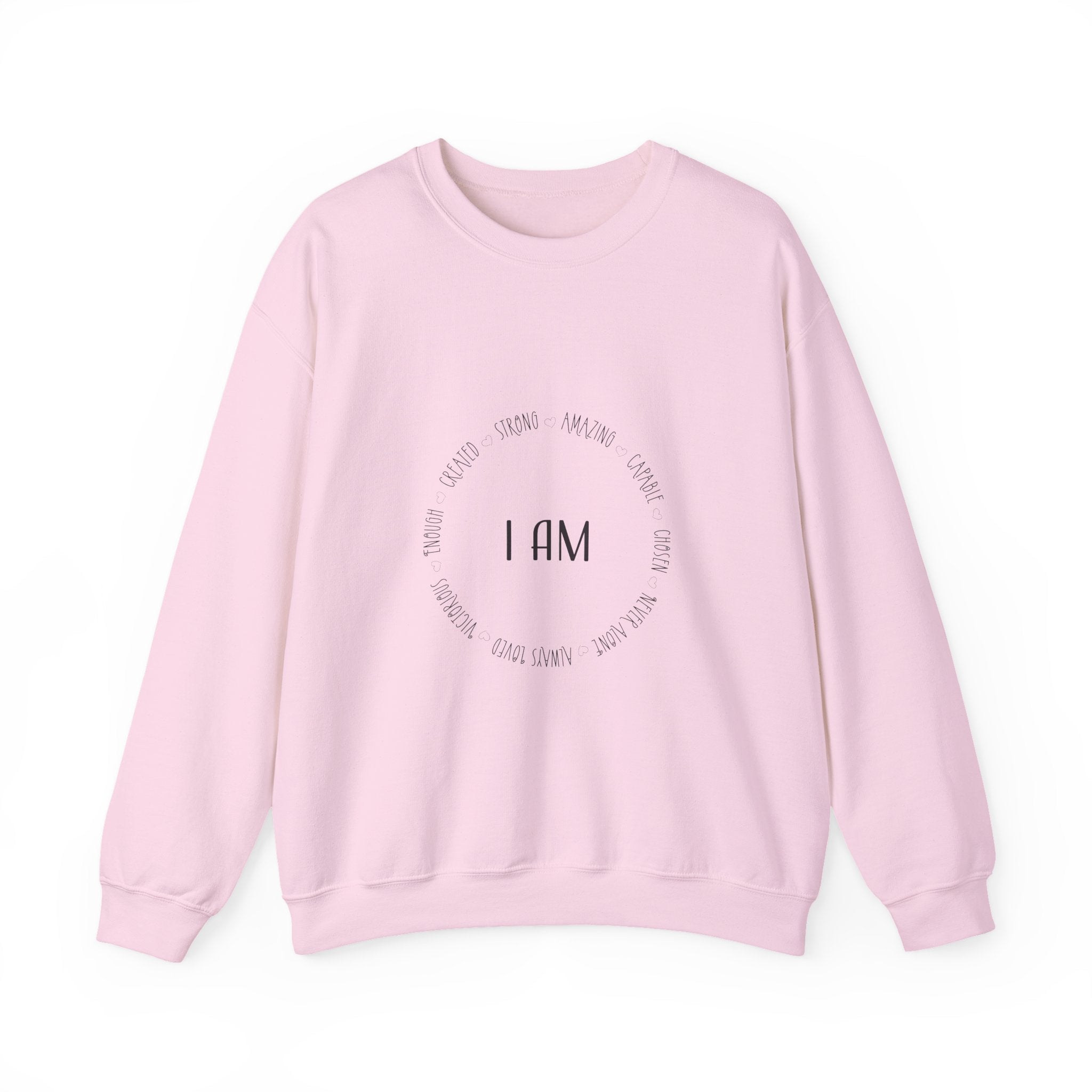 Sweatshirt: Inspirational - I am