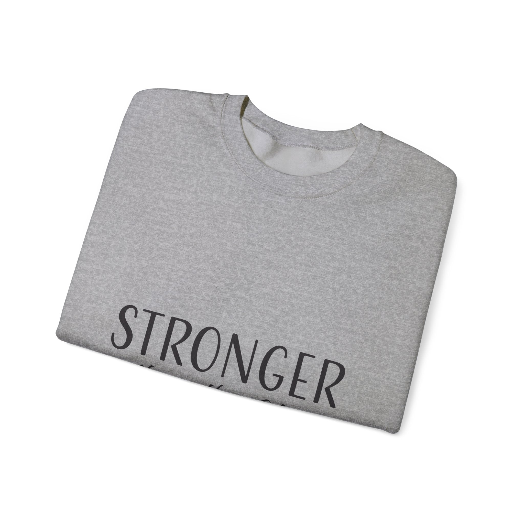 Sweatshirt: Inspirational - Stronger Than the Storm