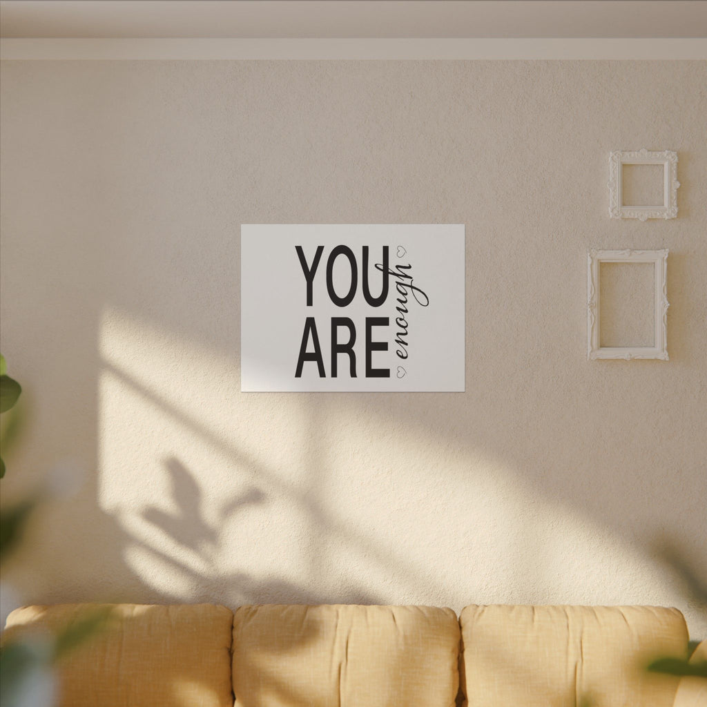 Canvas Wall Art:  Inspirational - You Are Enough