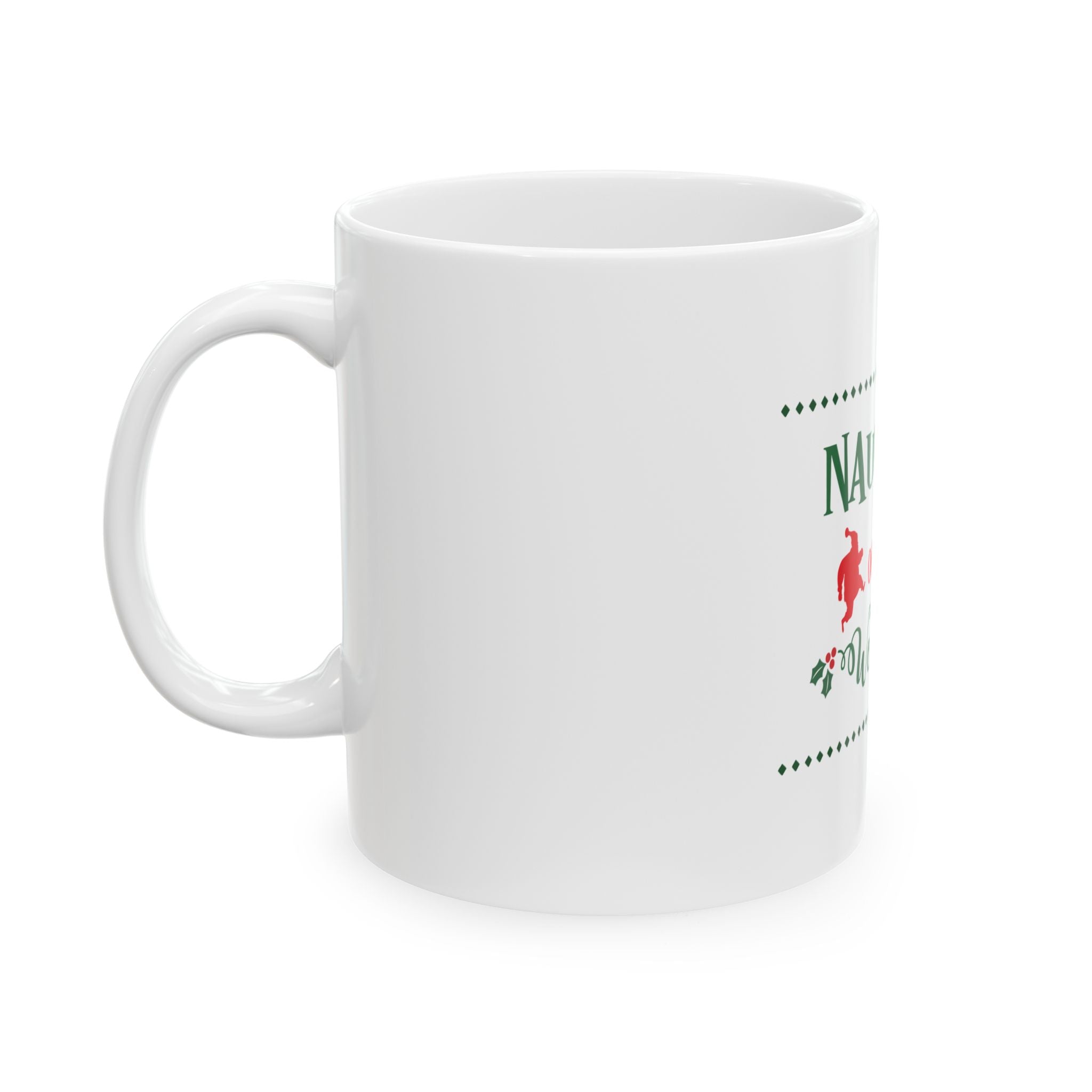 Ceramic Mug: Naughty or Nice We Tried