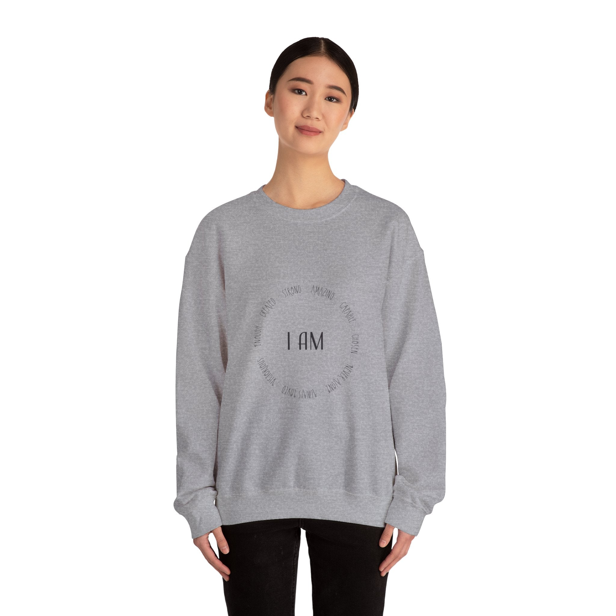 Sweatshirt: Inspirational - I am