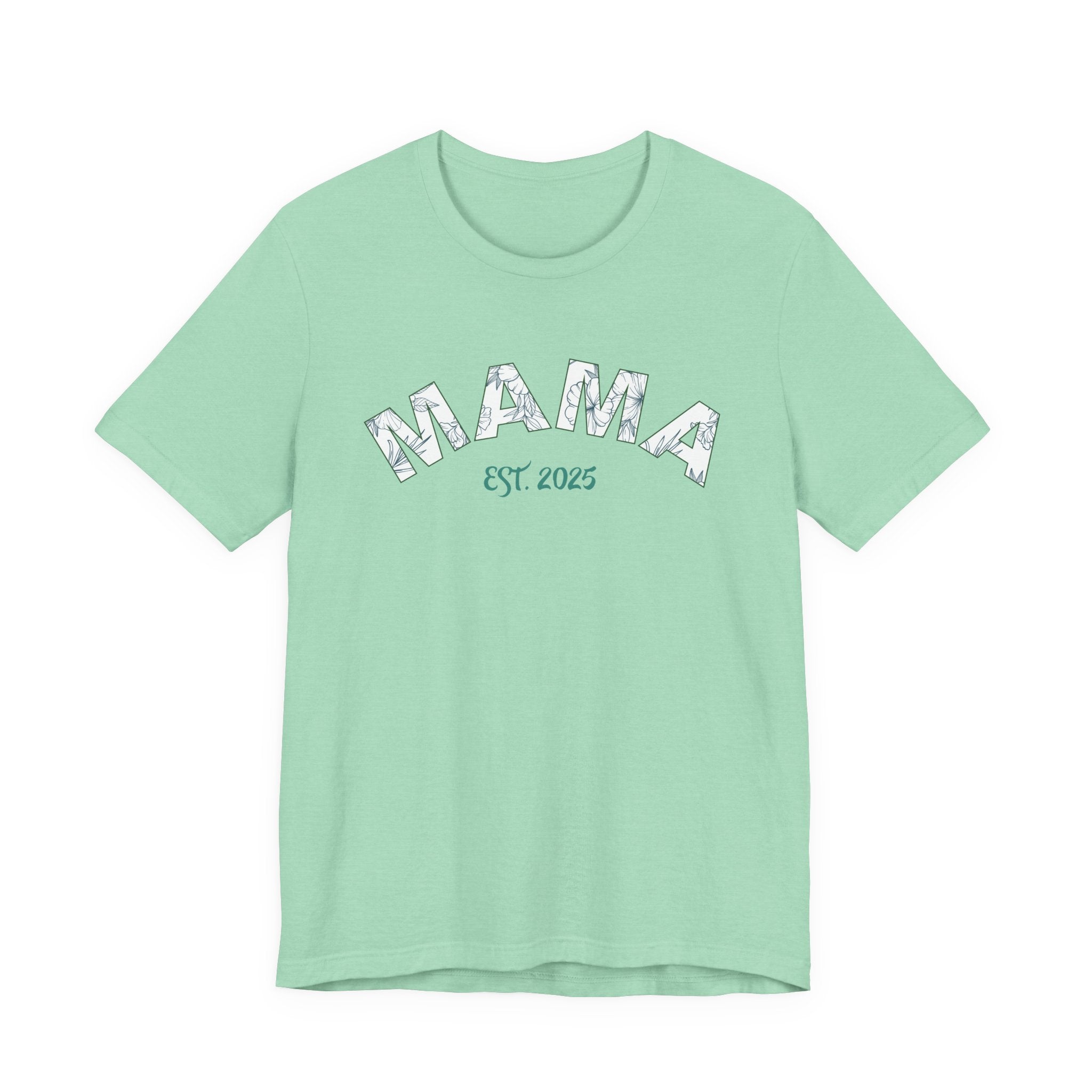 Teeshirt: Mama EST. 2025 - Green Logo