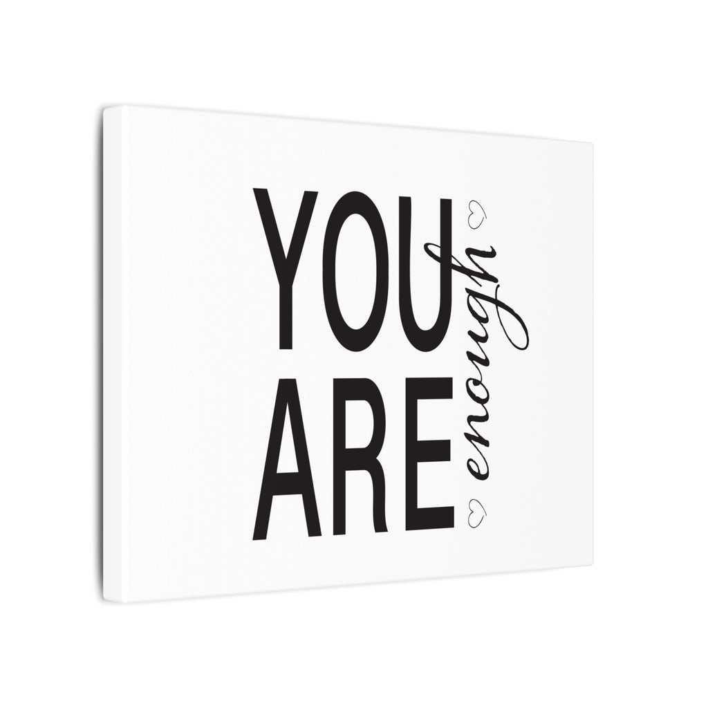Canvas Wall Art:  Inspirational - You Are Enough
