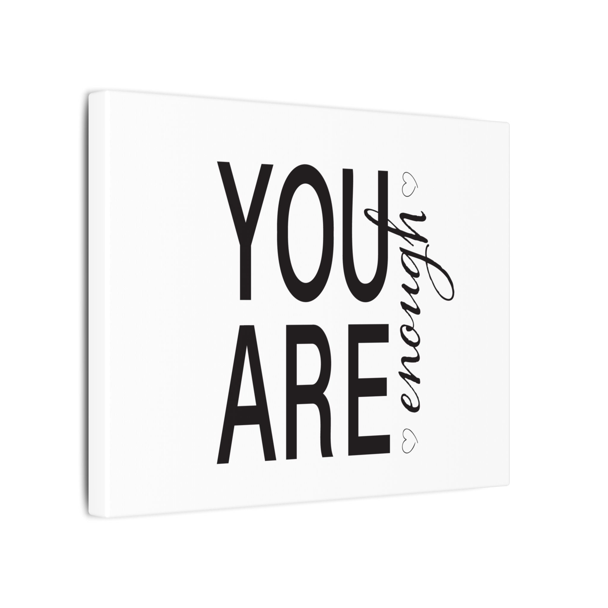 Canvas Wall Art:  Inspirational - You Are Enough