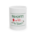 Ceramic Mug: Naughty or Nice We Tried