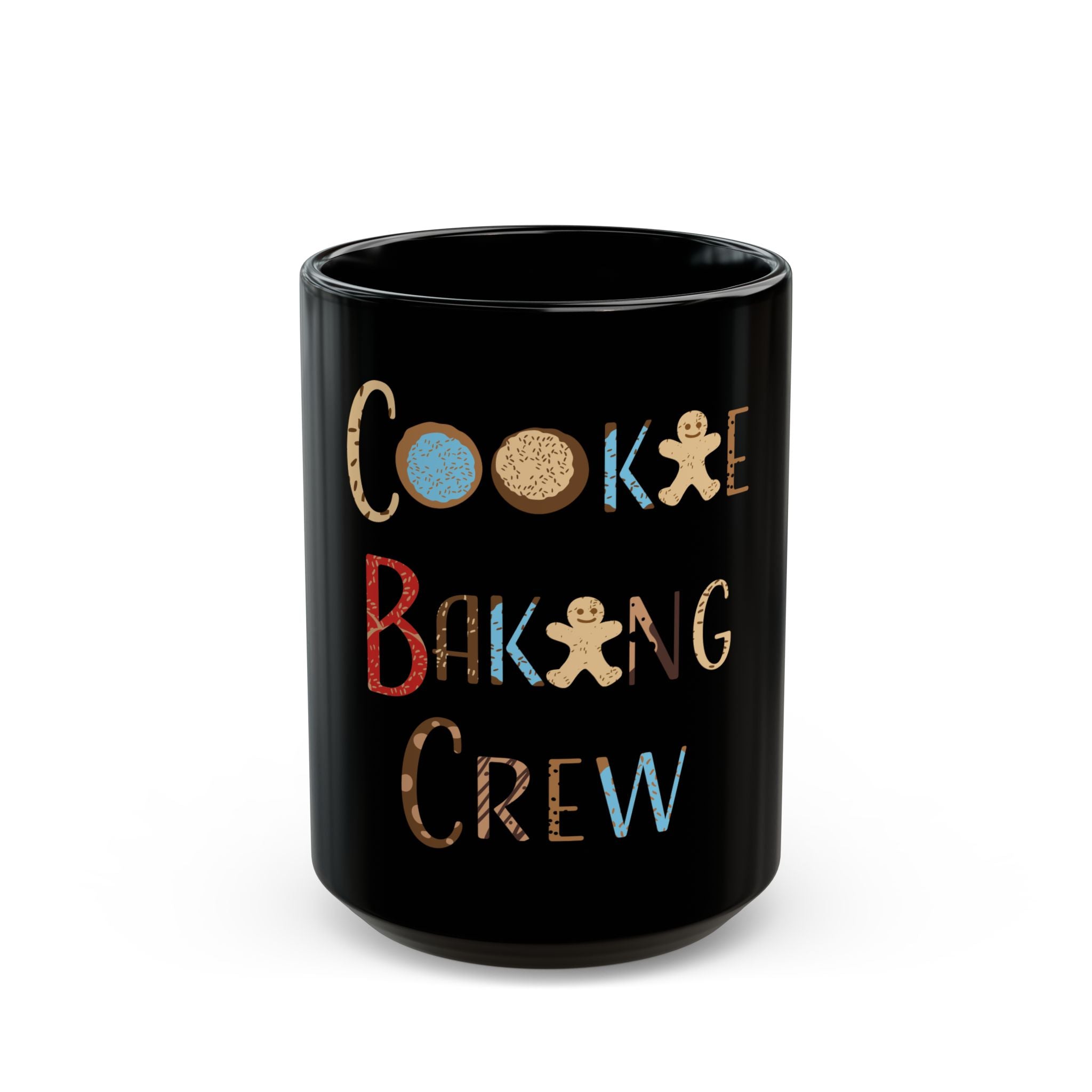 Ceramic Mug:  Cookie Baking Crew - (11 oz, 15oz) - black