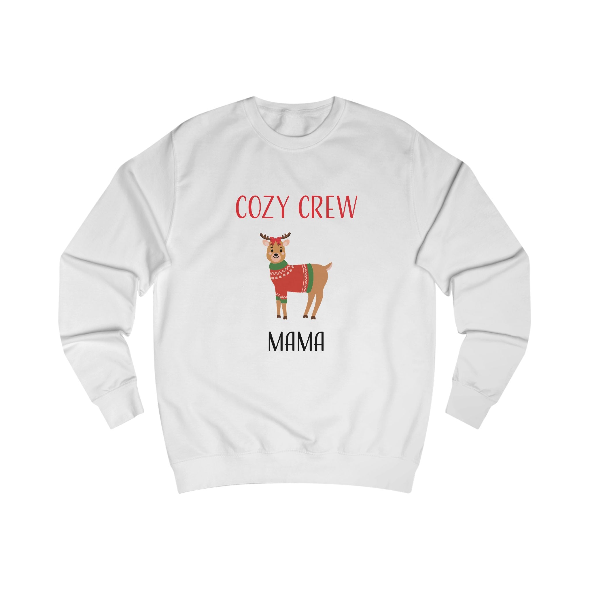 Sweatshirt: Cozy Crew Reindeer Mama (Adult)