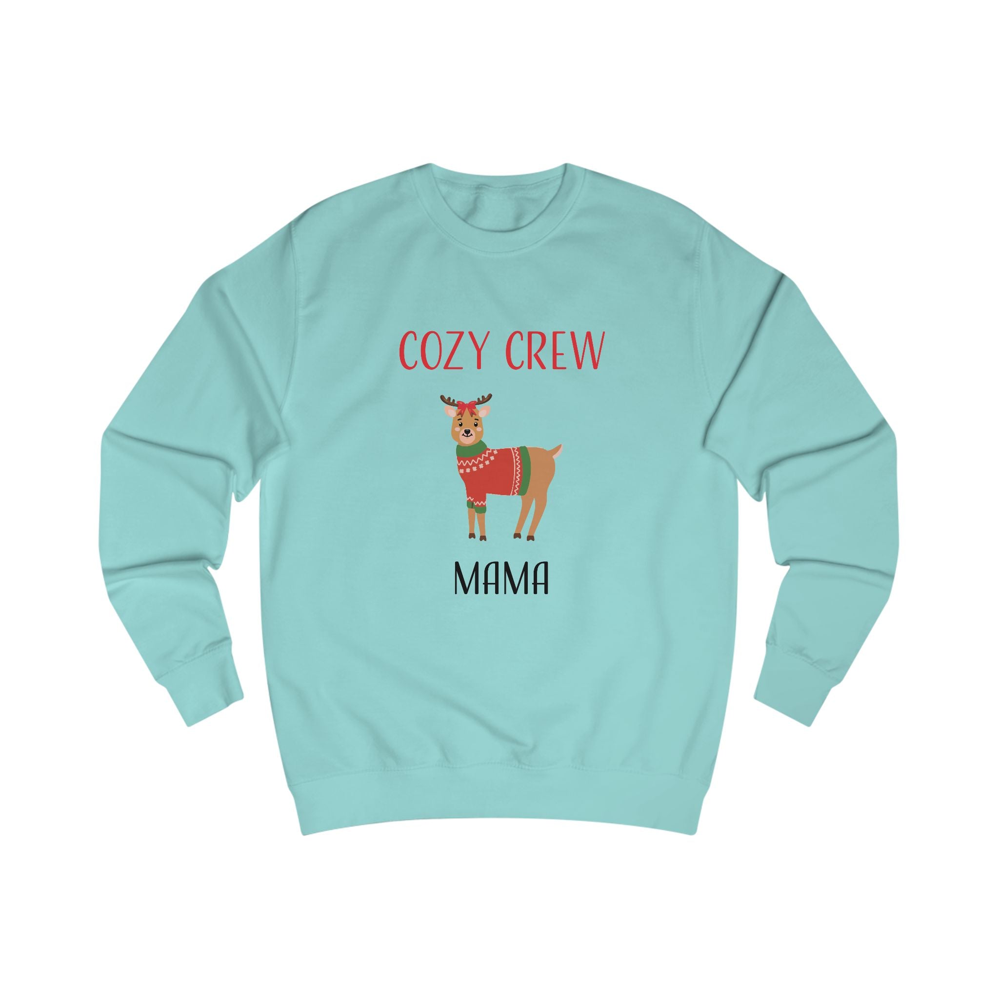 Sweatshirt: Cozy Crew Reindeer Mama (Adult)