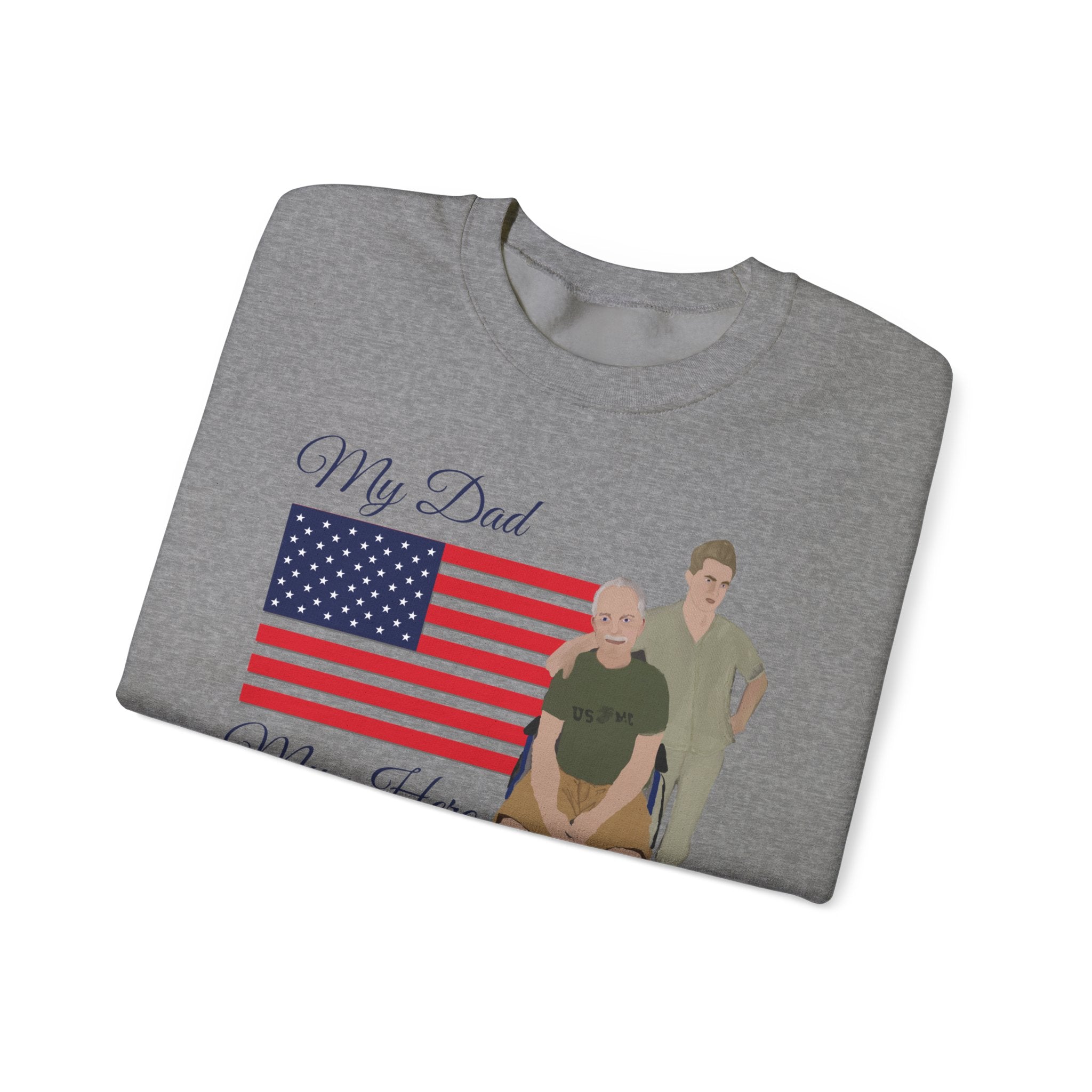Sweatshirt - Patriotic - My Dad My Hero (Vietnam Veteran)