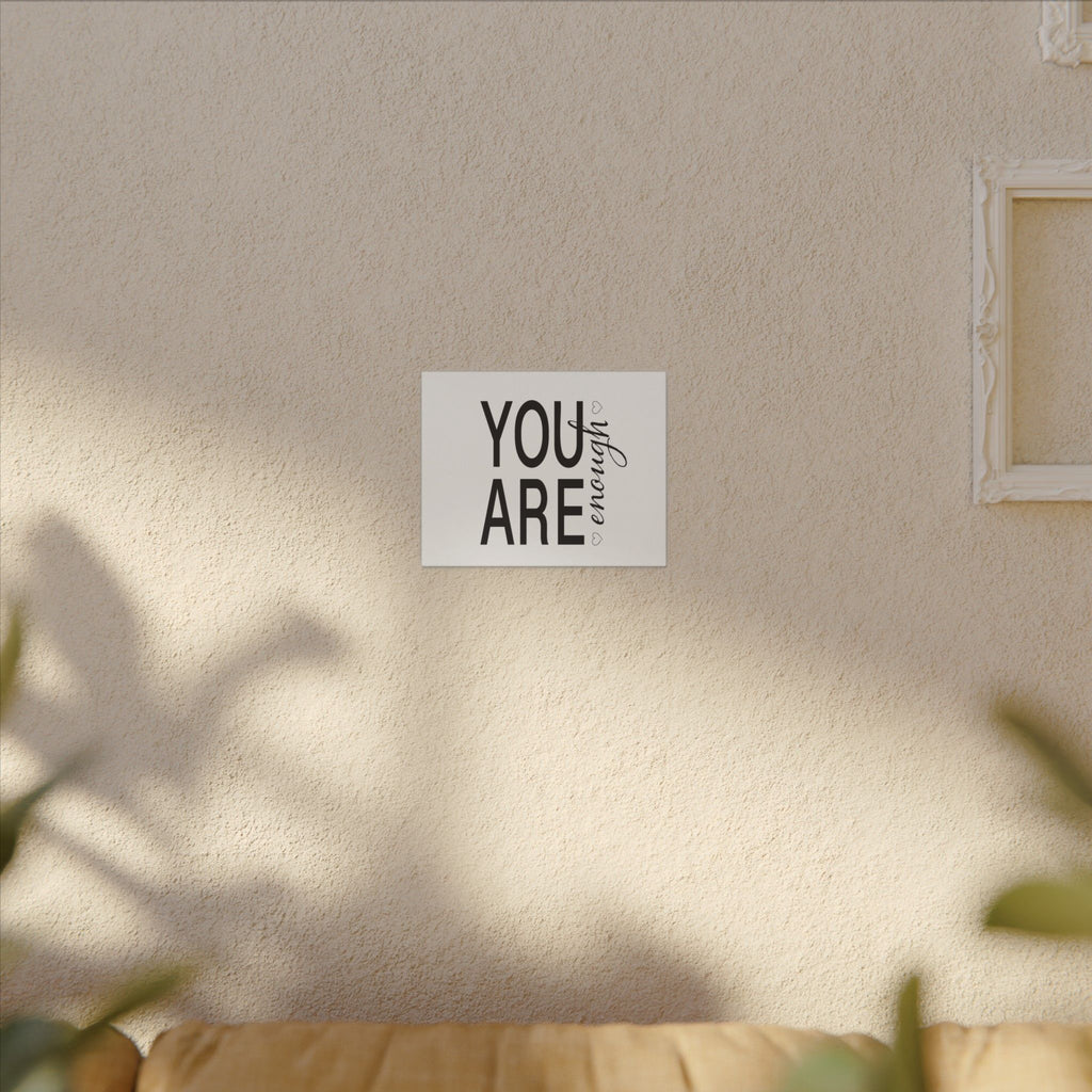Canvas Wall Art:  Inspirational - You Are Enough