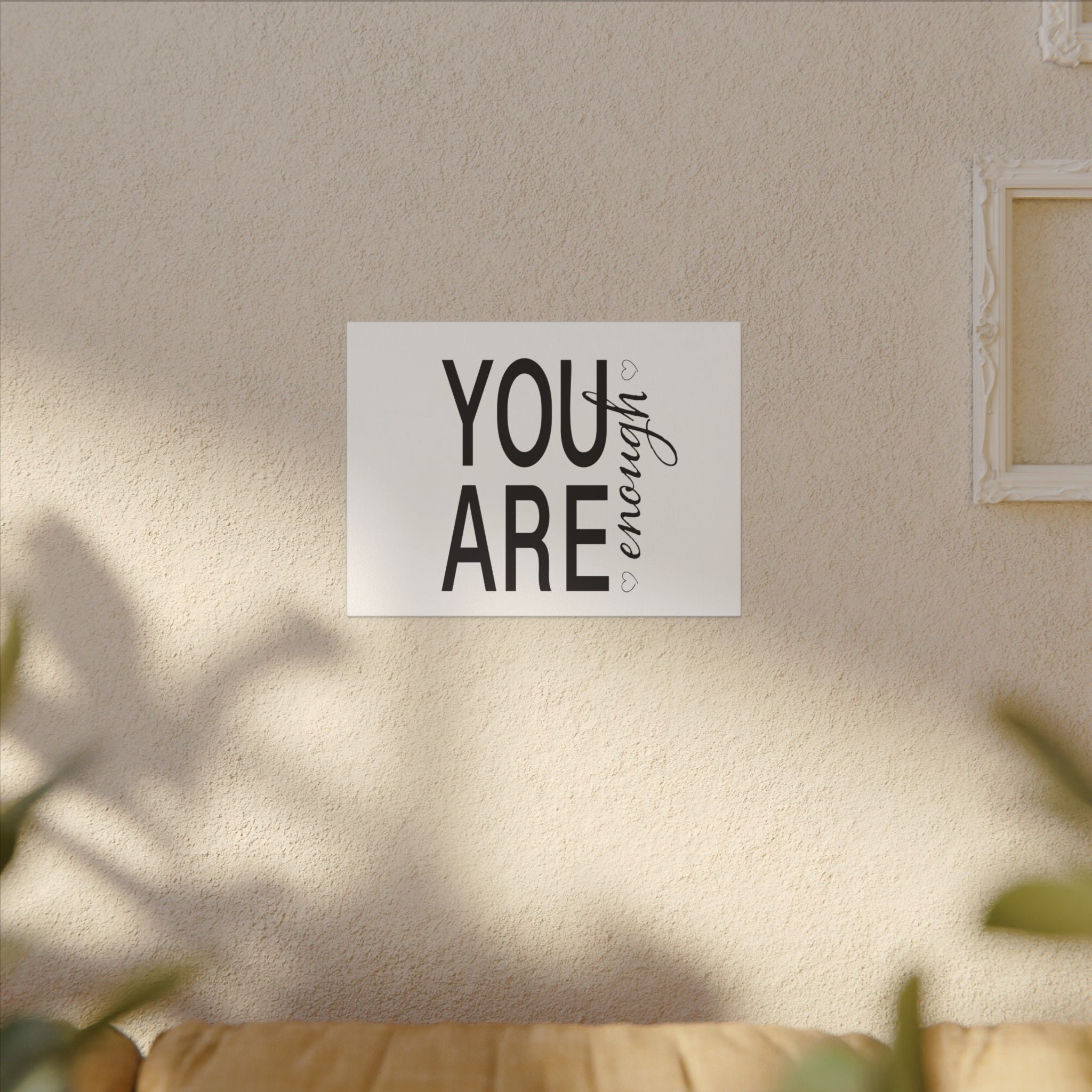 Canvas Wall Art:  Inspirational - You Are Enough