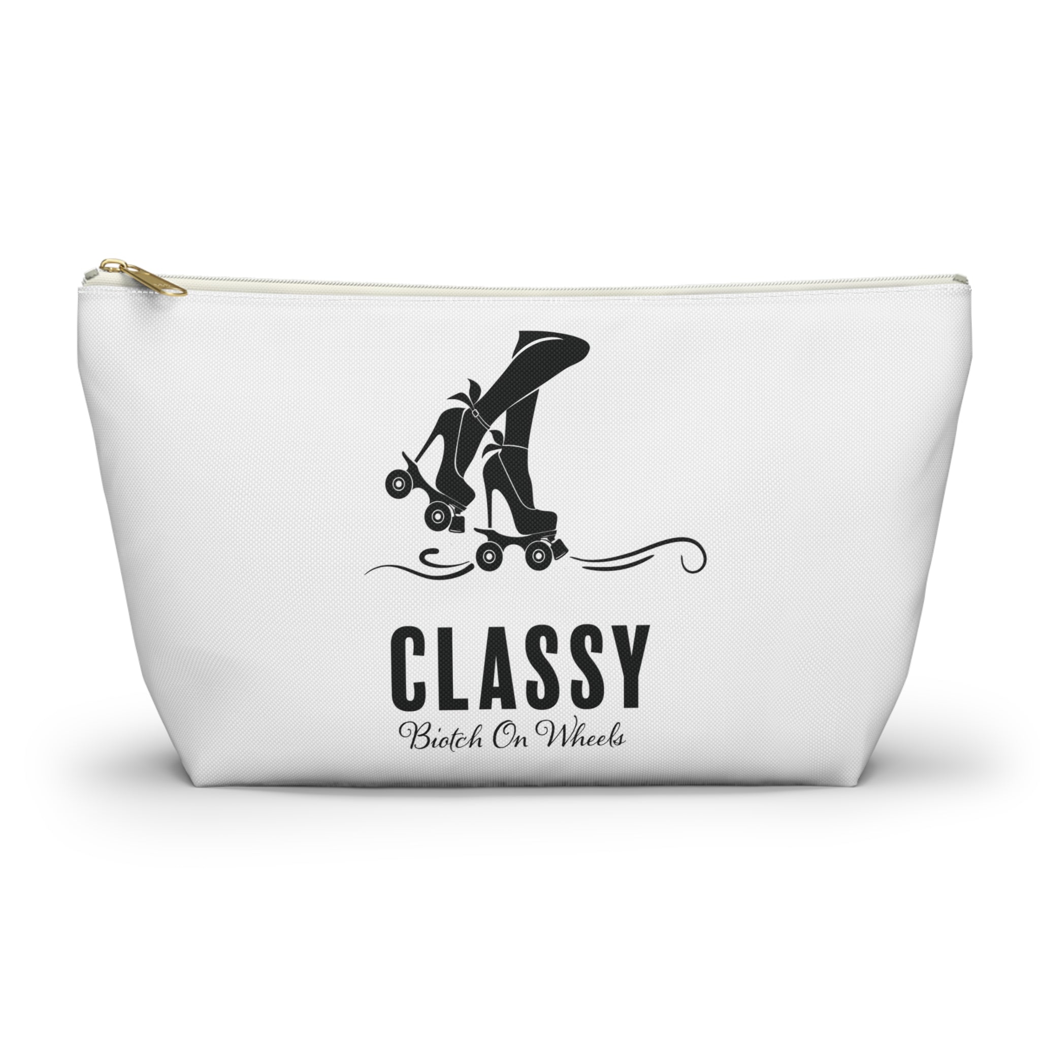 Makeup Bag: Classy Biotch on Wheels