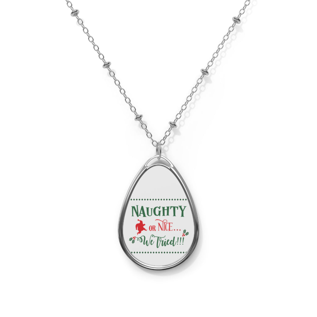 Necklace: Naughty or Nice - Oval
