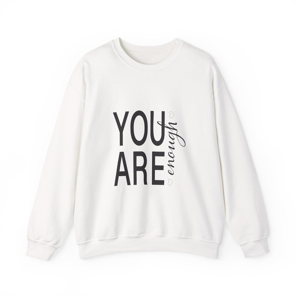 Sweatshirt: Inspirational - You are enough