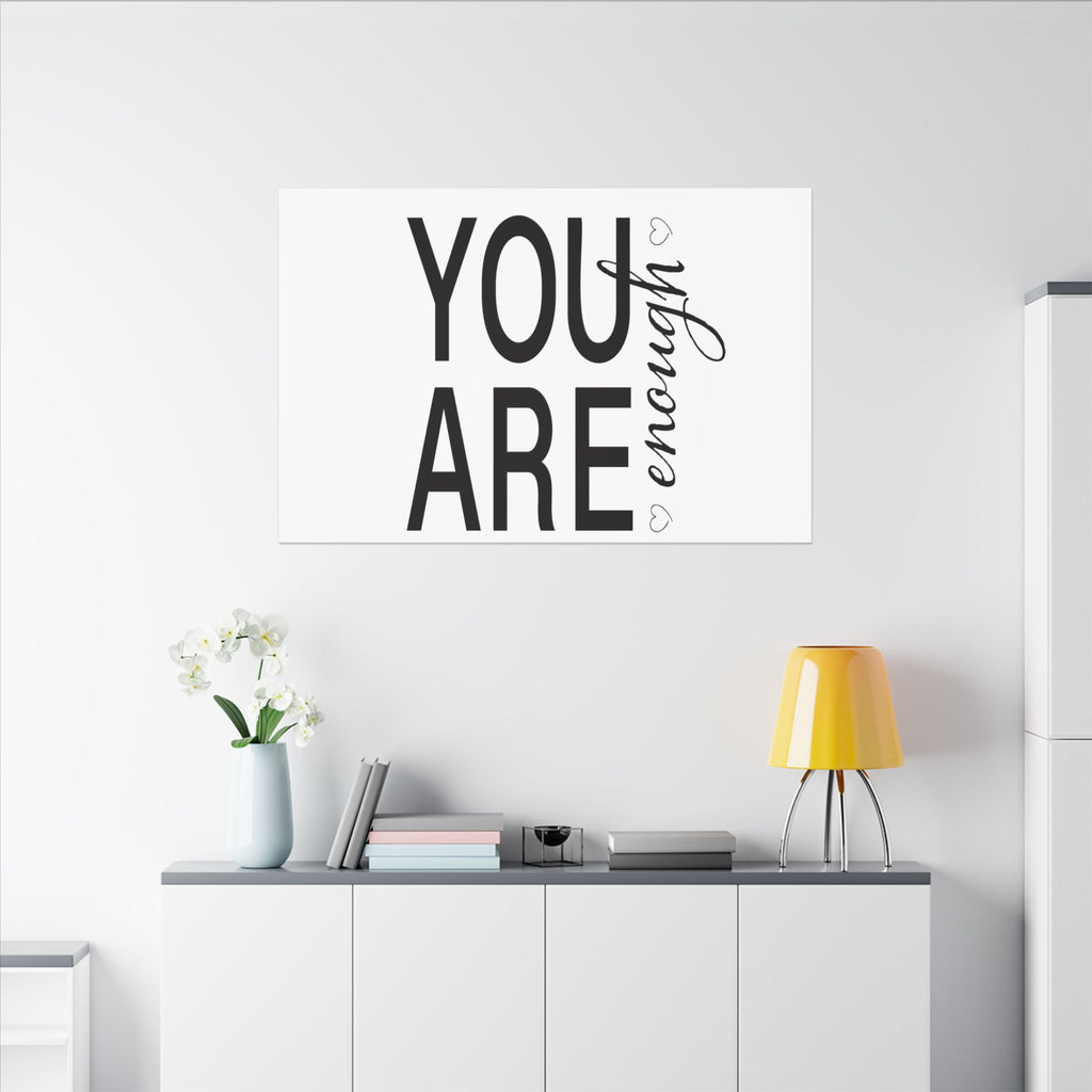 Canvas Wall Art:  Inspirational - You Are Enough