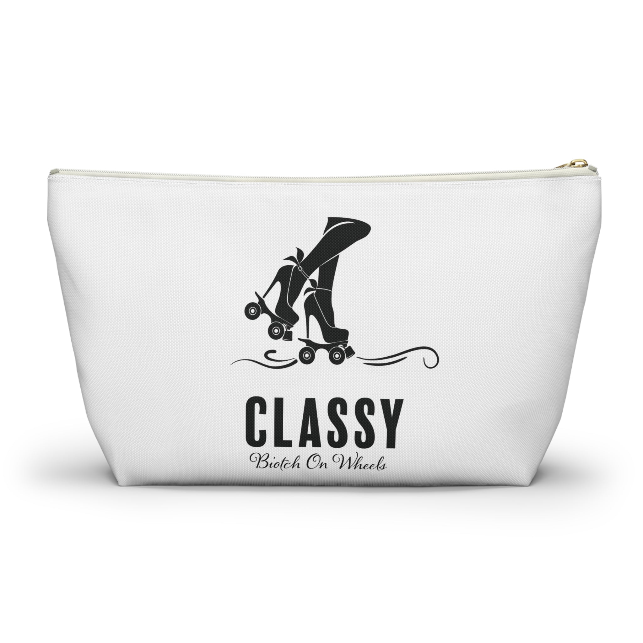Makeup Bag: Classy Biotch on Wheels