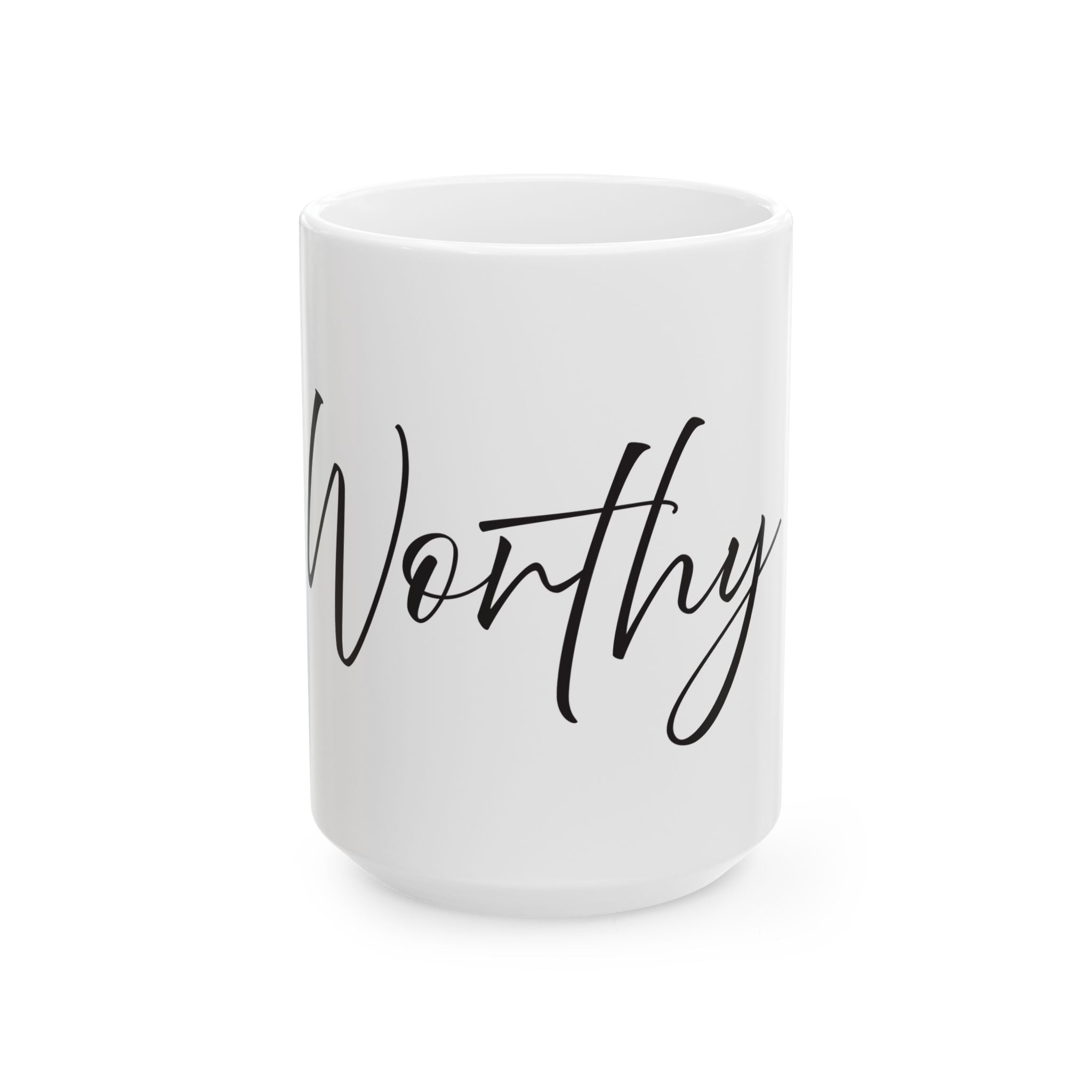 Ceramic Mug: Inspirational - Worthy