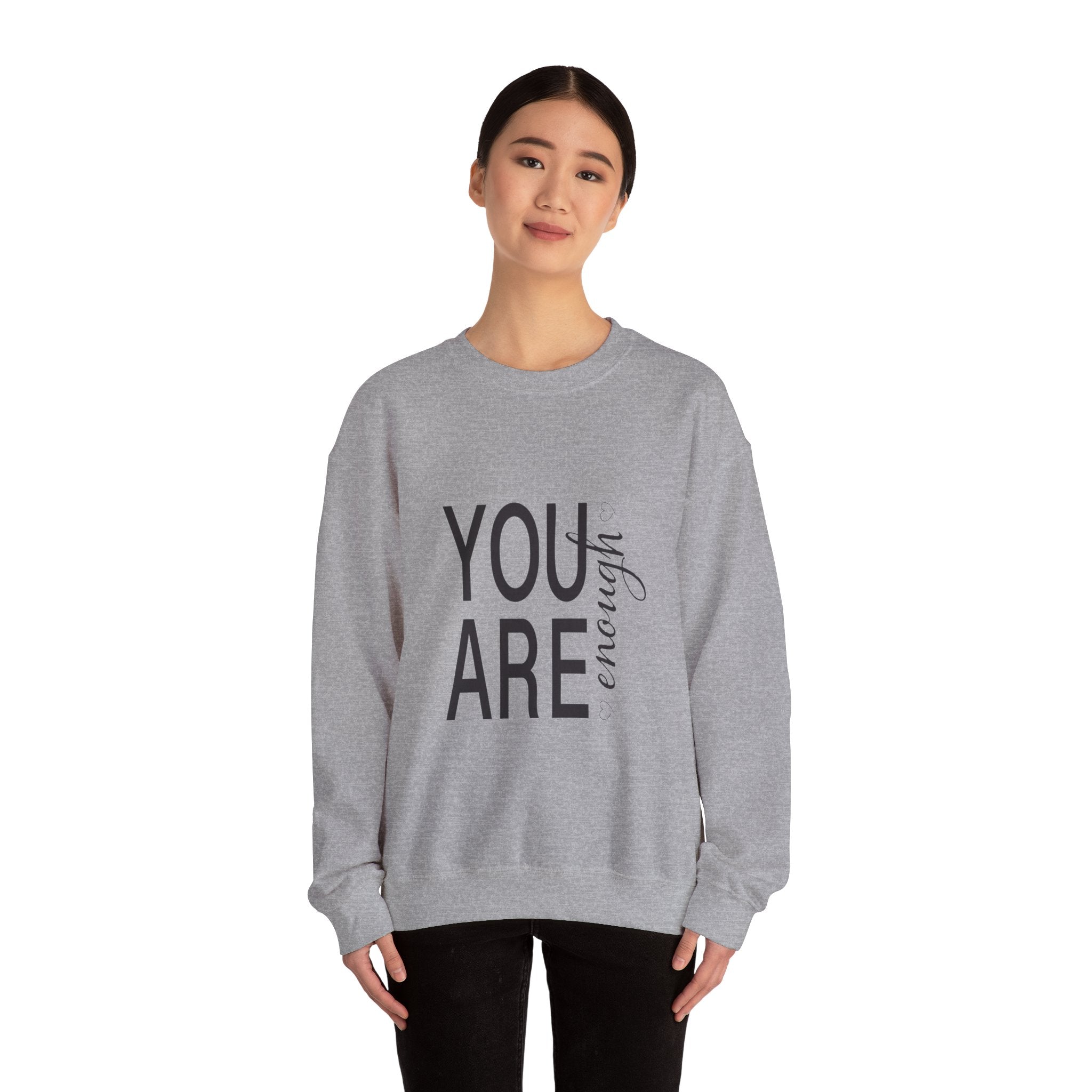 Sweatshirt: Inspirational - You are enough