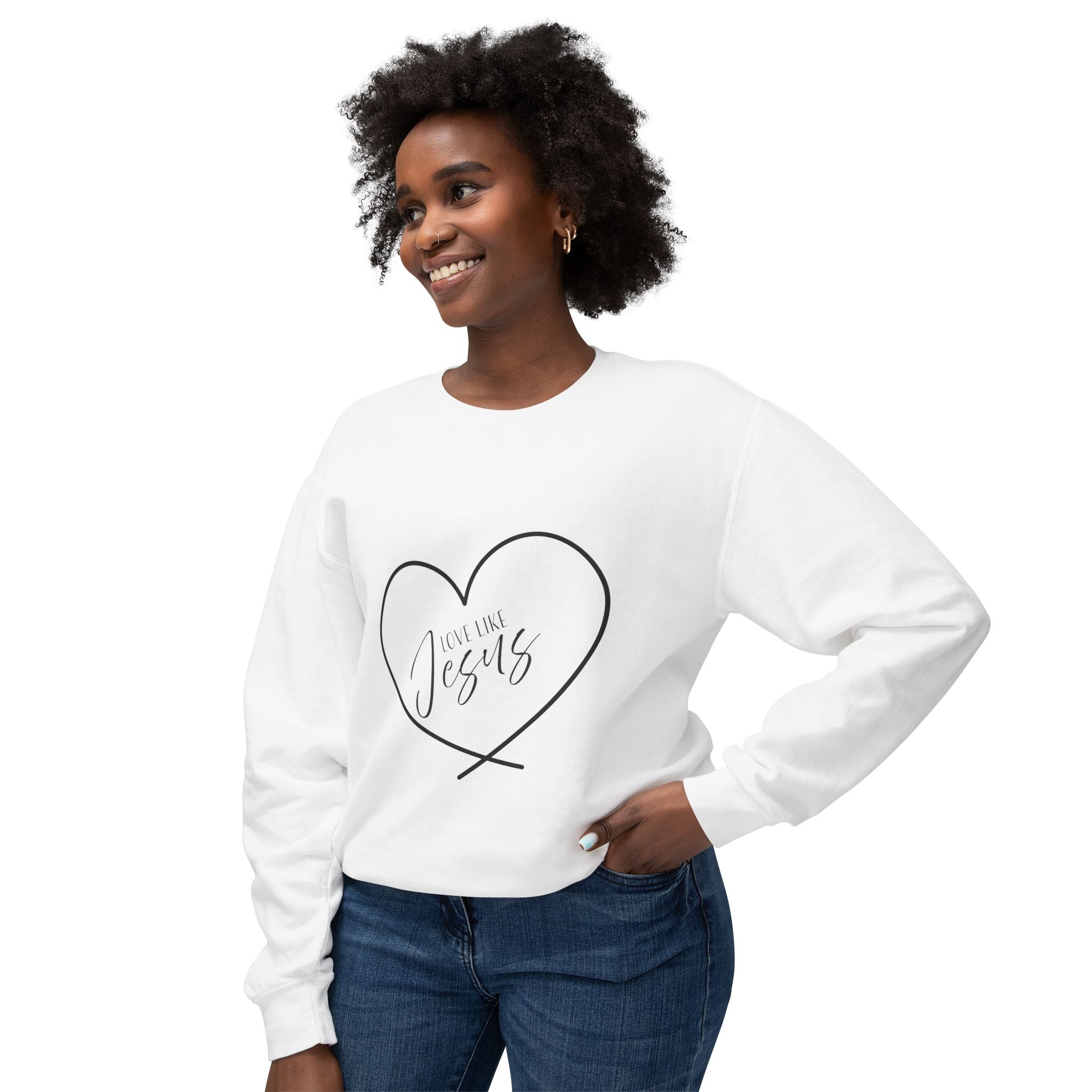 Sweatshirt:  Inspirational - Love Like Jesus